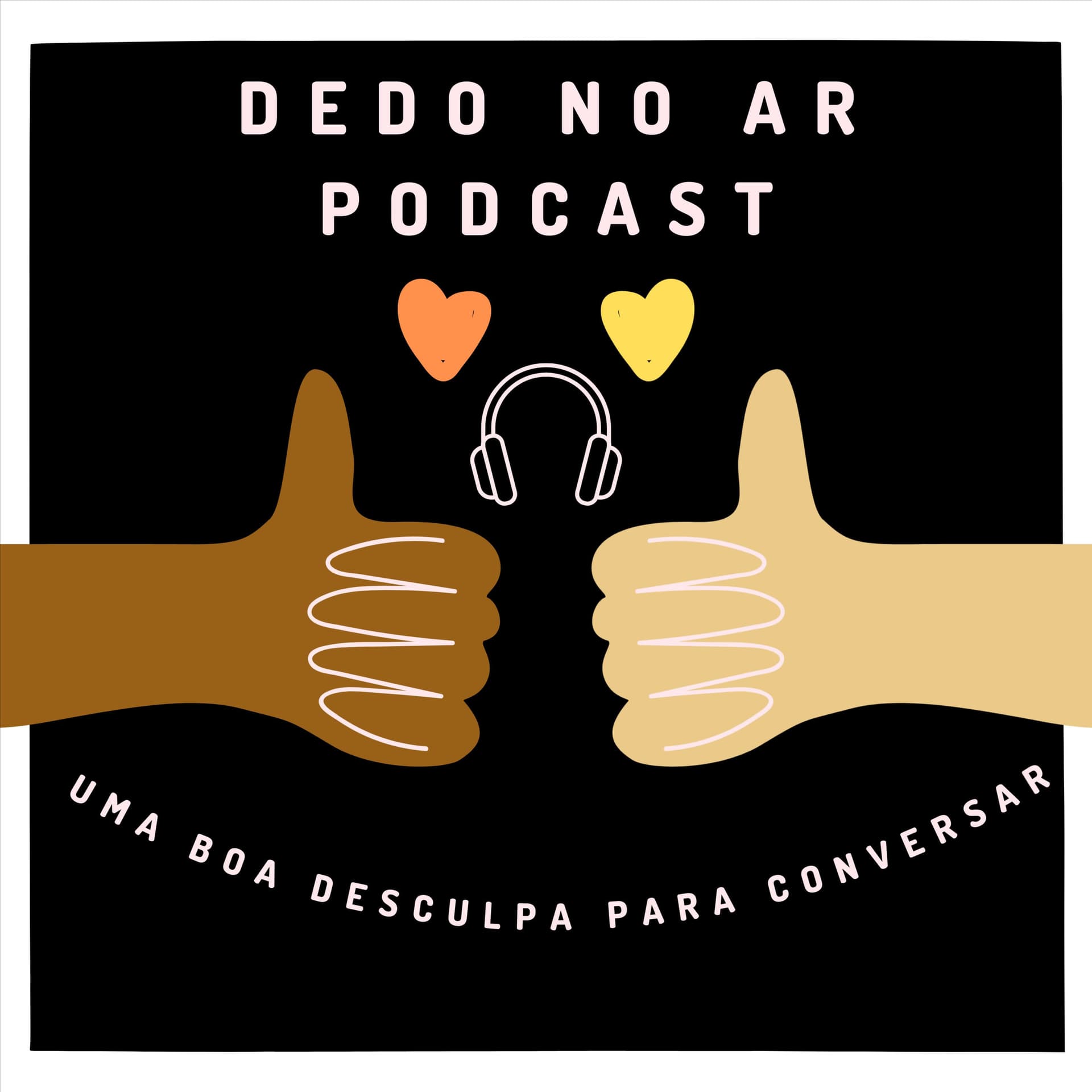 Dedo no Ar - Podcasts