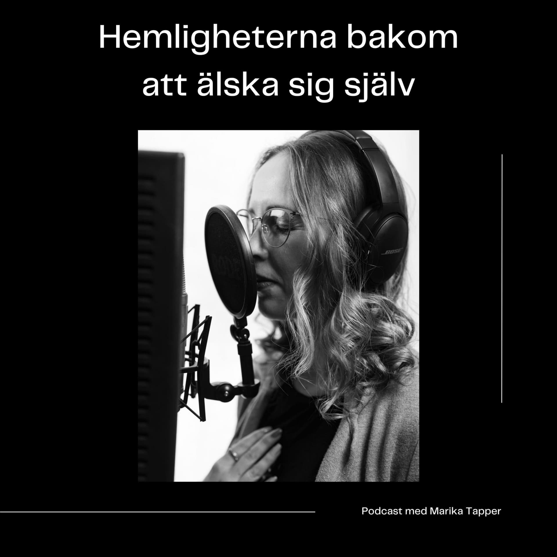 Hemligheterna Bakom Att Älska Sig Själv - Podcasts