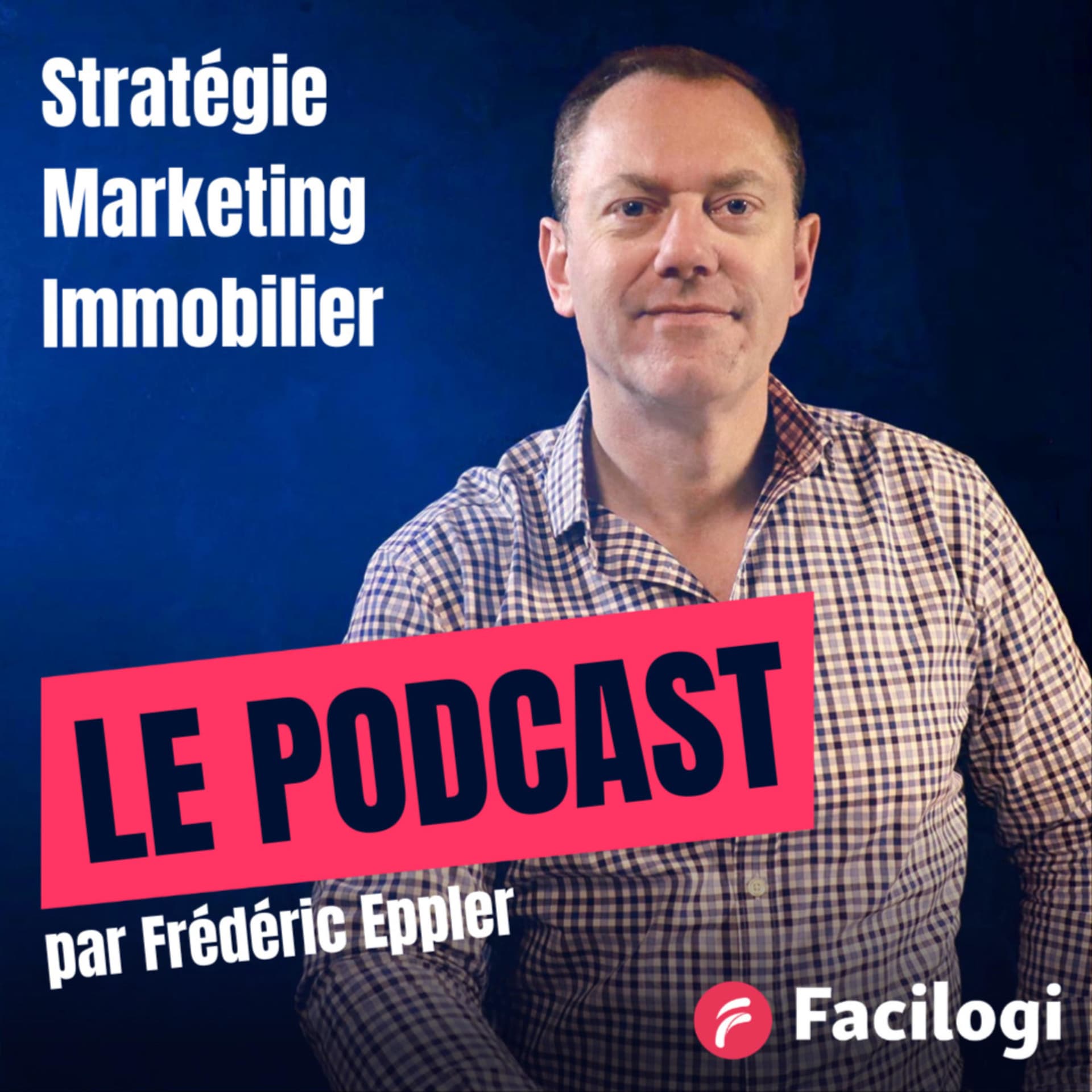 Le podcast de Frédéric EPPLER - Facilogi - Podcasts