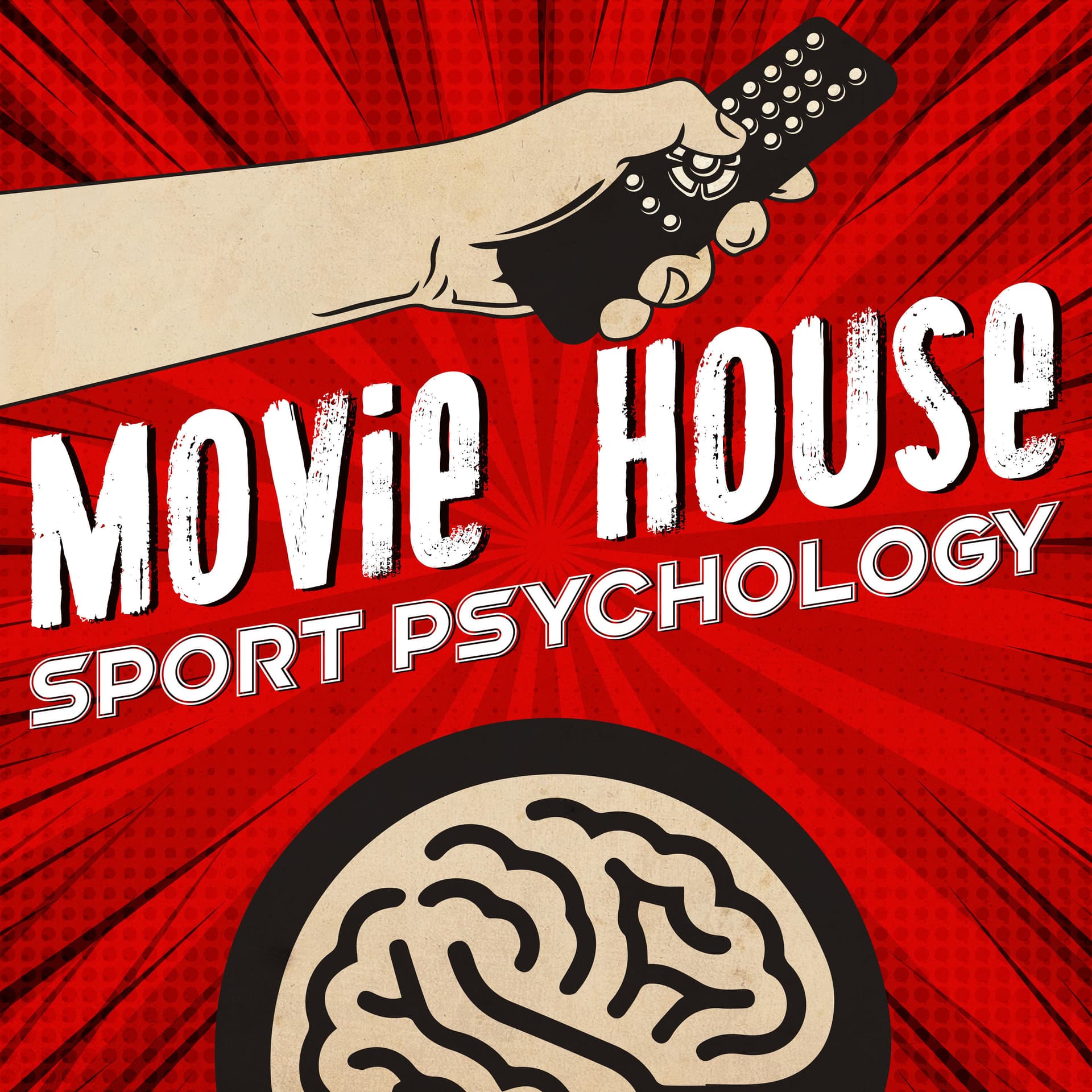 Movie House Sport Psychology - Podcasts