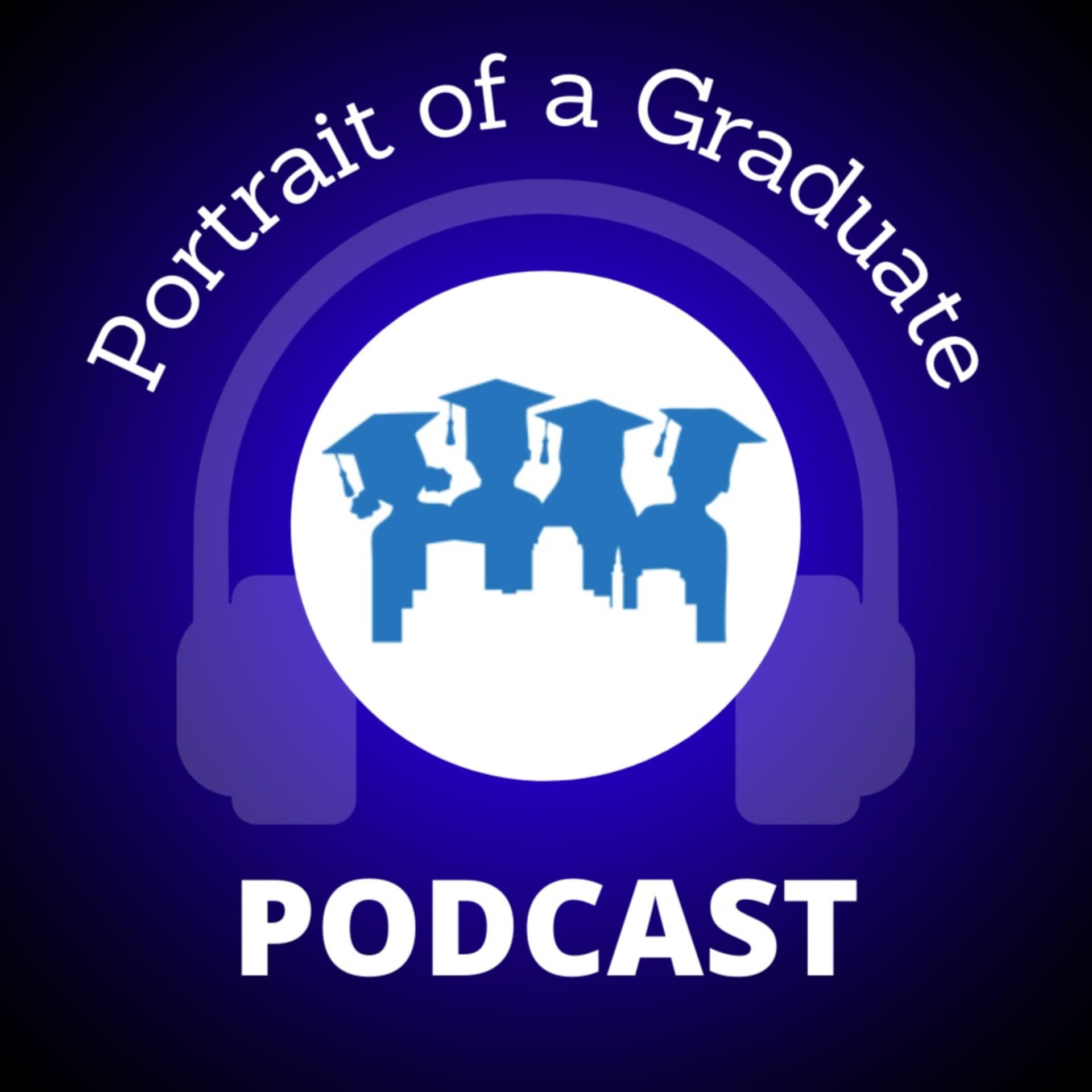 Portrait of a Graduate Podcast - Podcasts
