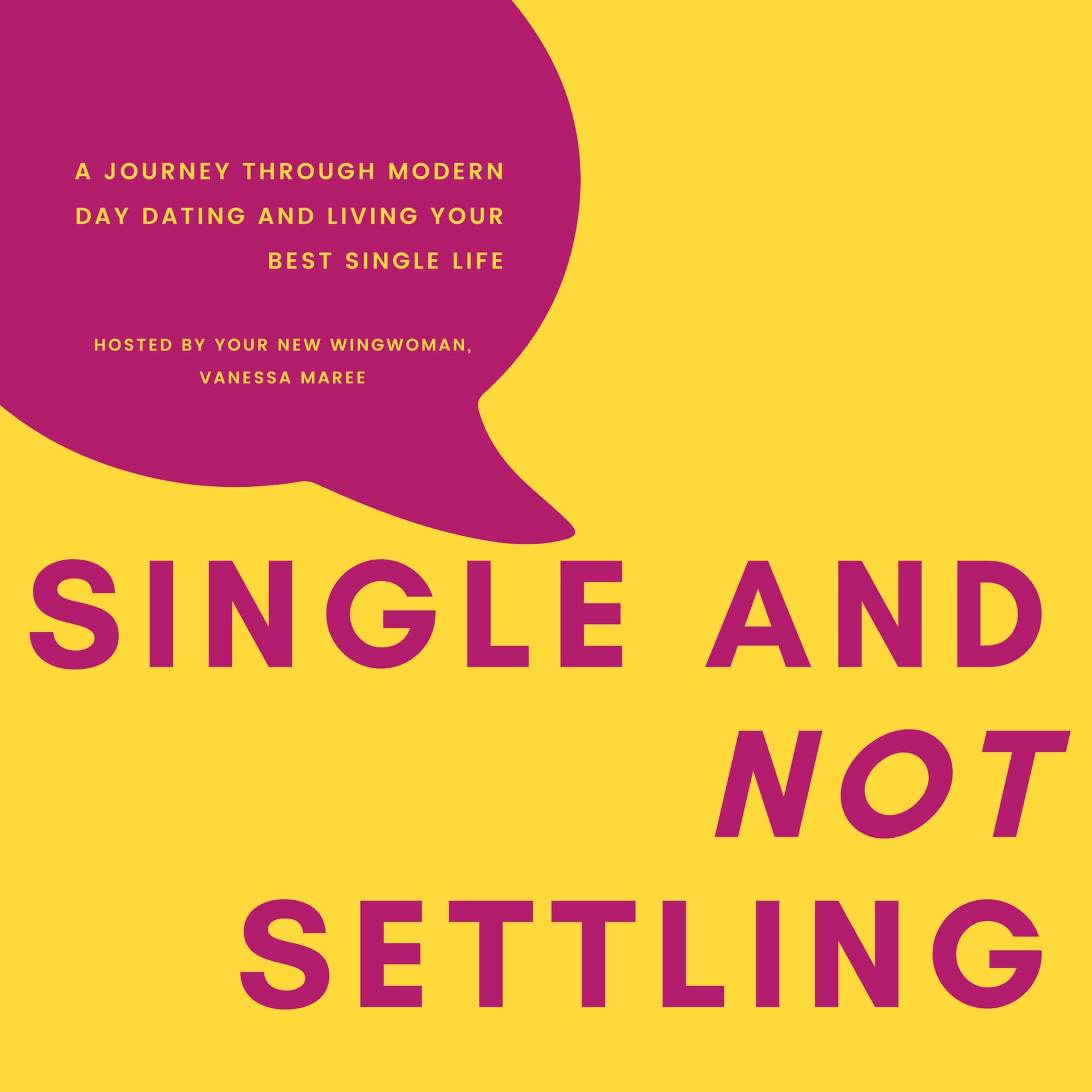 Single and not Settling - Podcasts