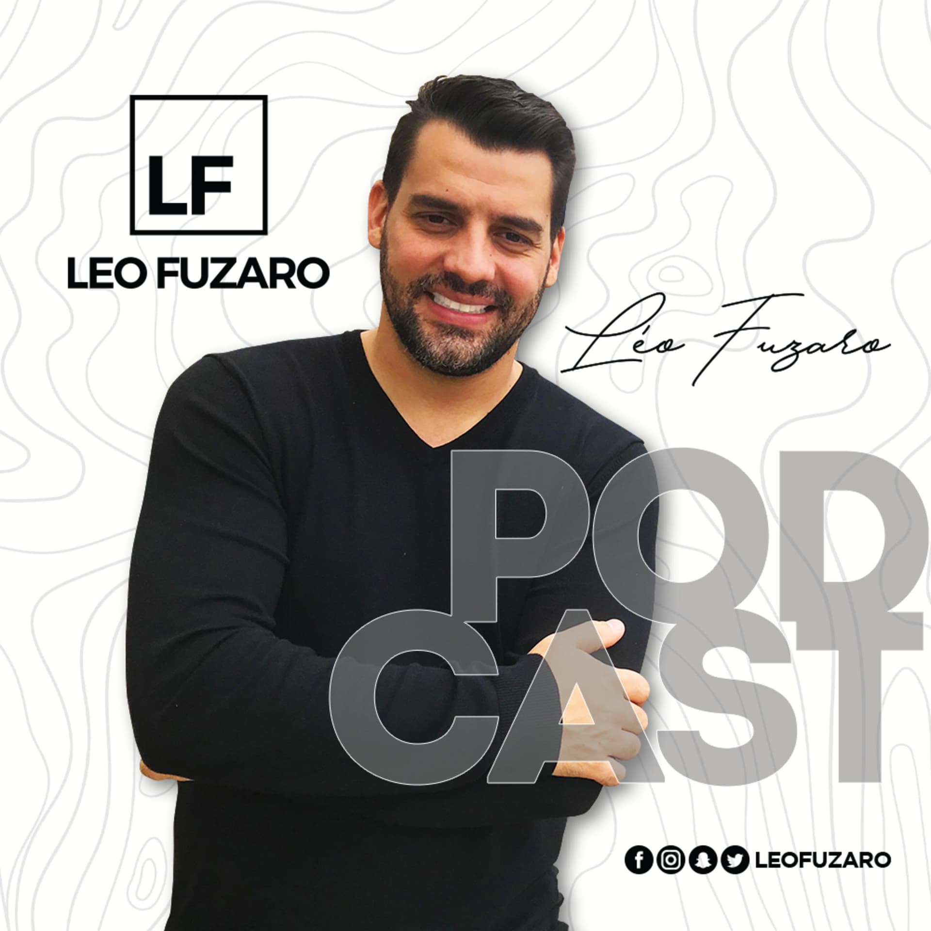 Leo Fuzaro - Podcasts