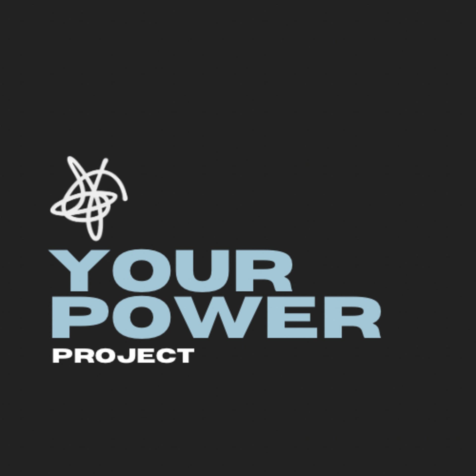 Your Power Project - Podcasts