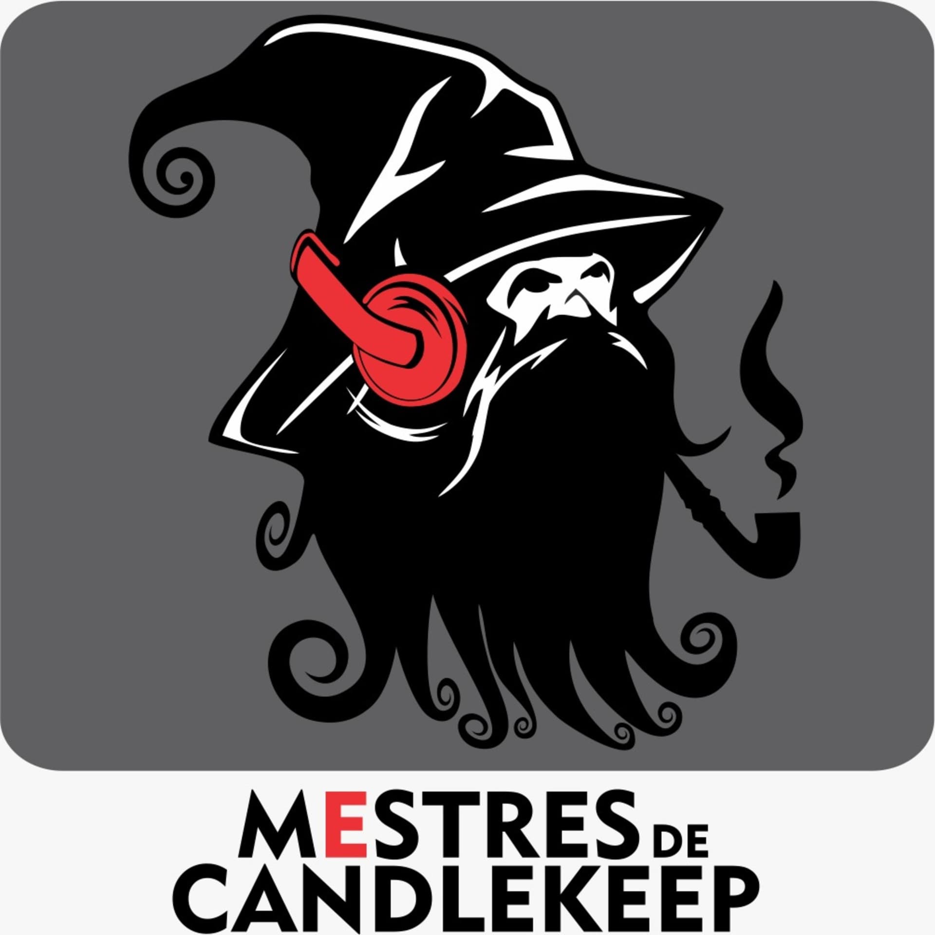Mestres de CandleKeep - Podcasts