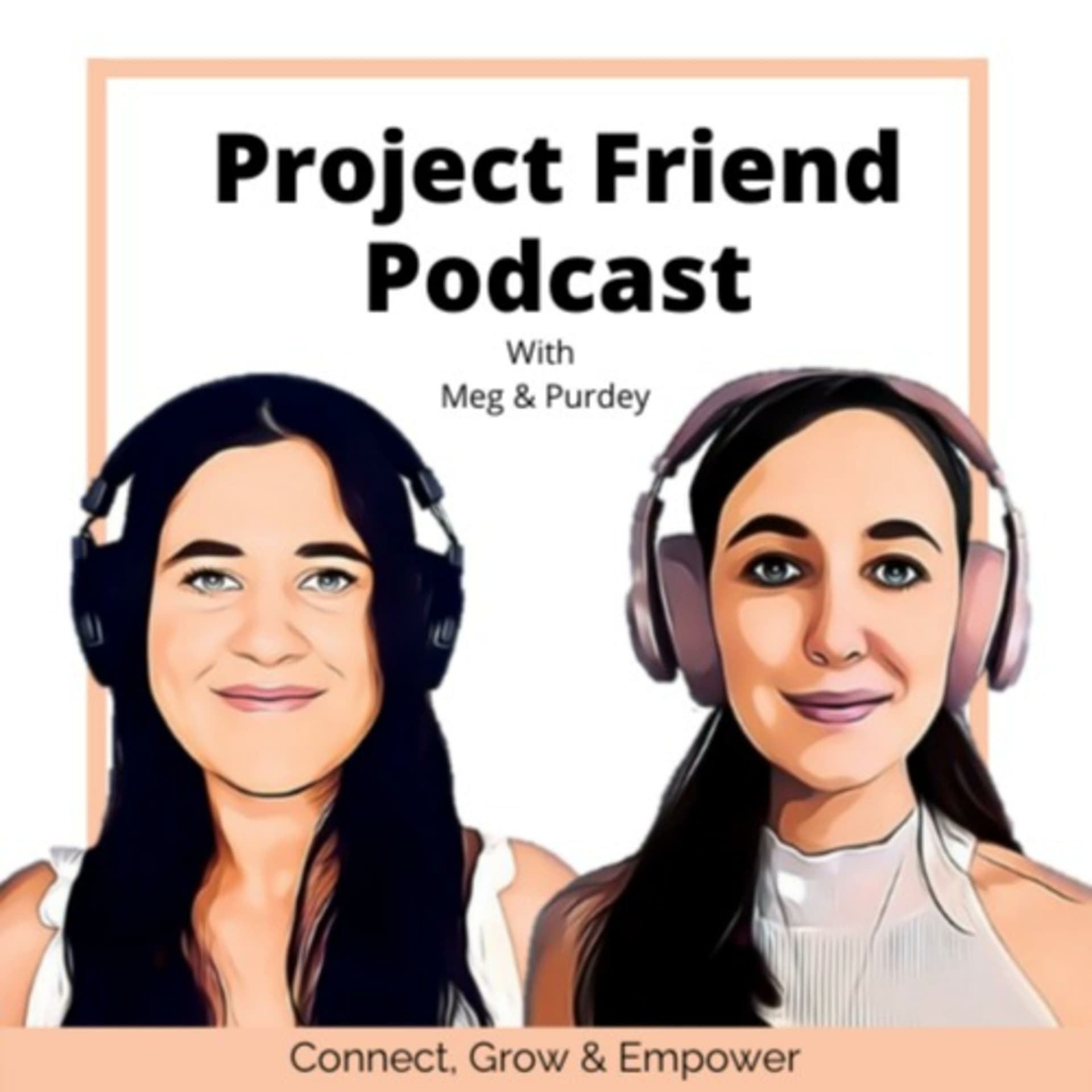 Project Friend Podcast - Podcasts