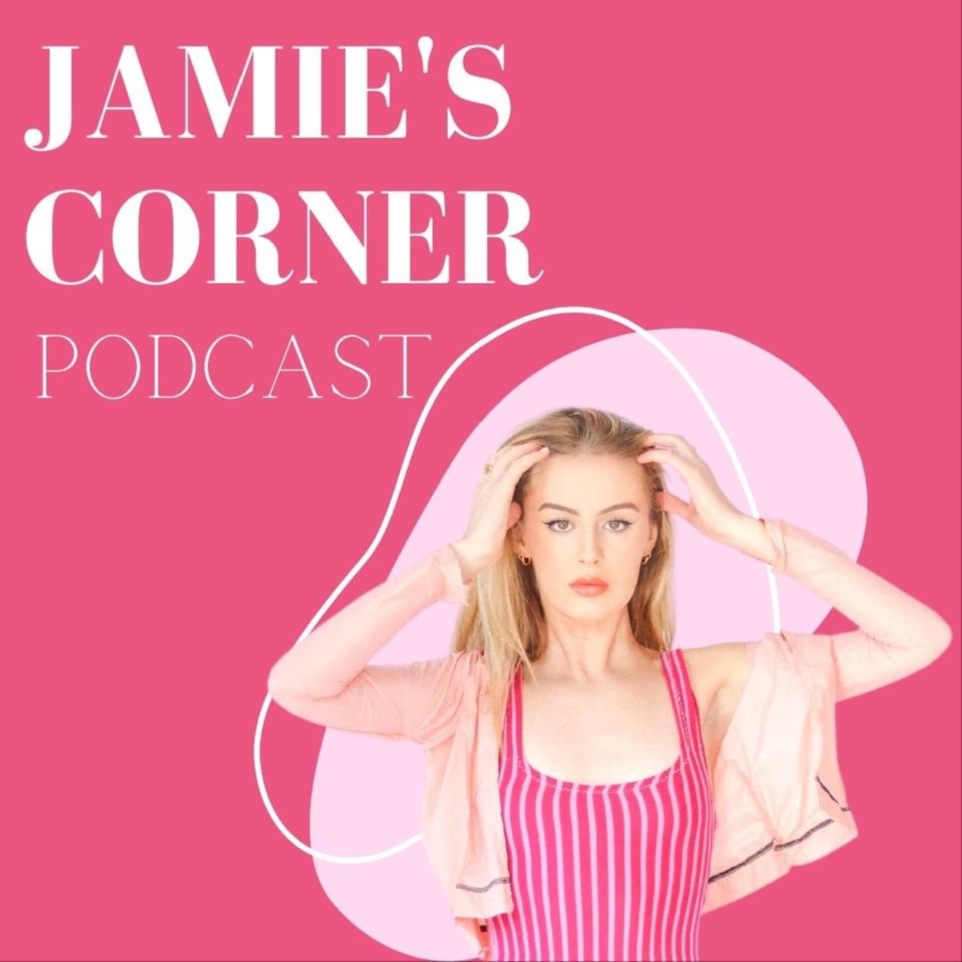 Jamie's Corner - Podcasts