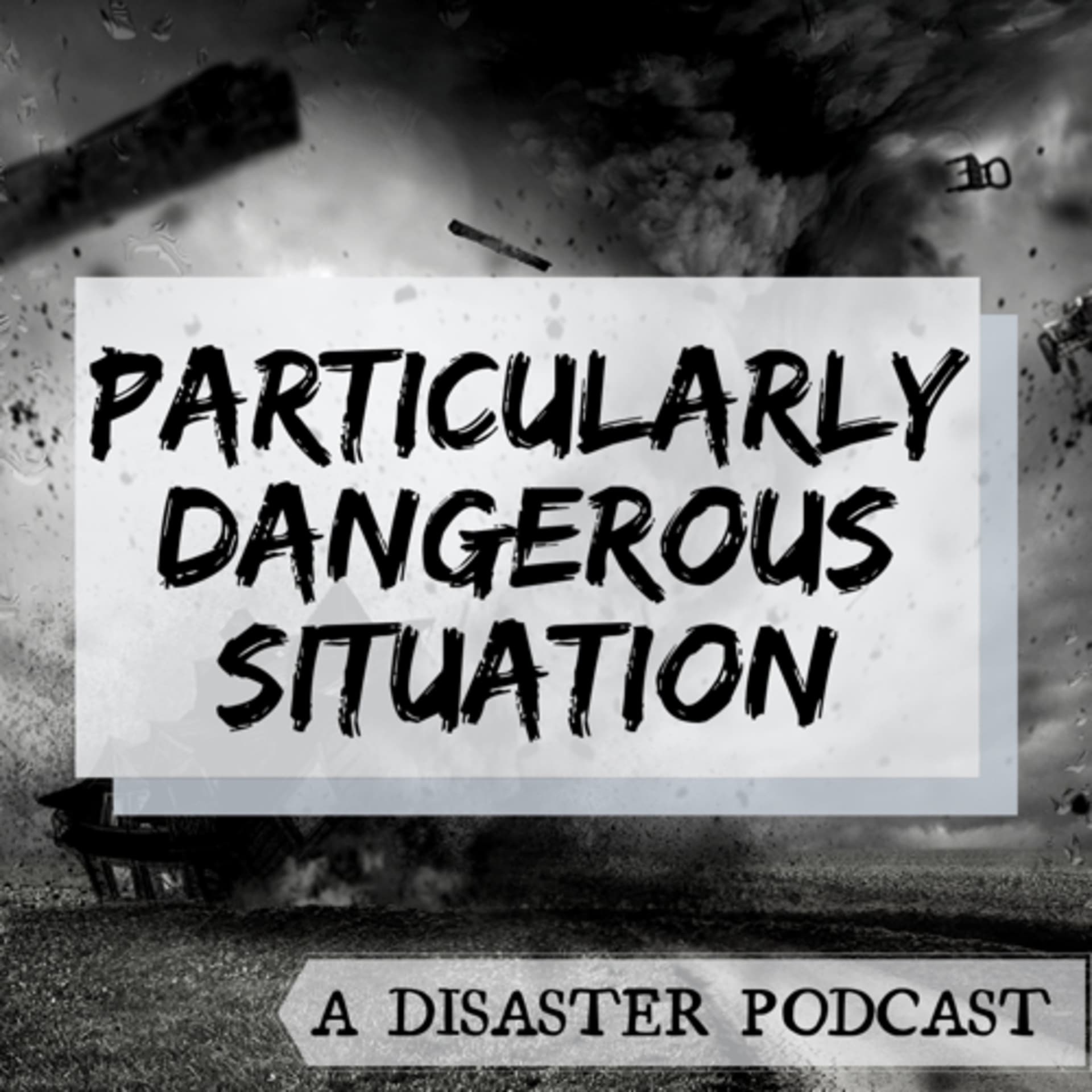 Particularly Dangerous Situation - Podcasts