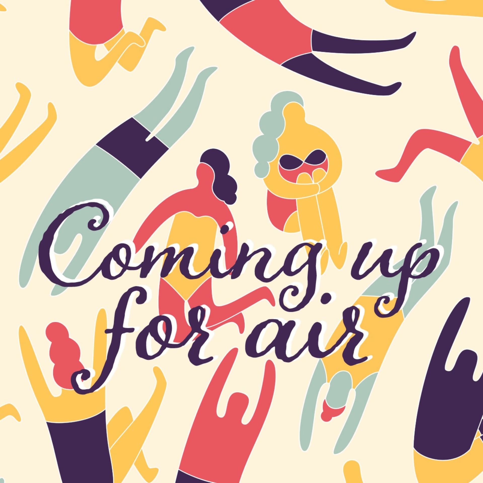 Coming Up for Air — A Toolkit to Help with Your Loved One's Recovery from Addiction & Mental Illness - Podcasts