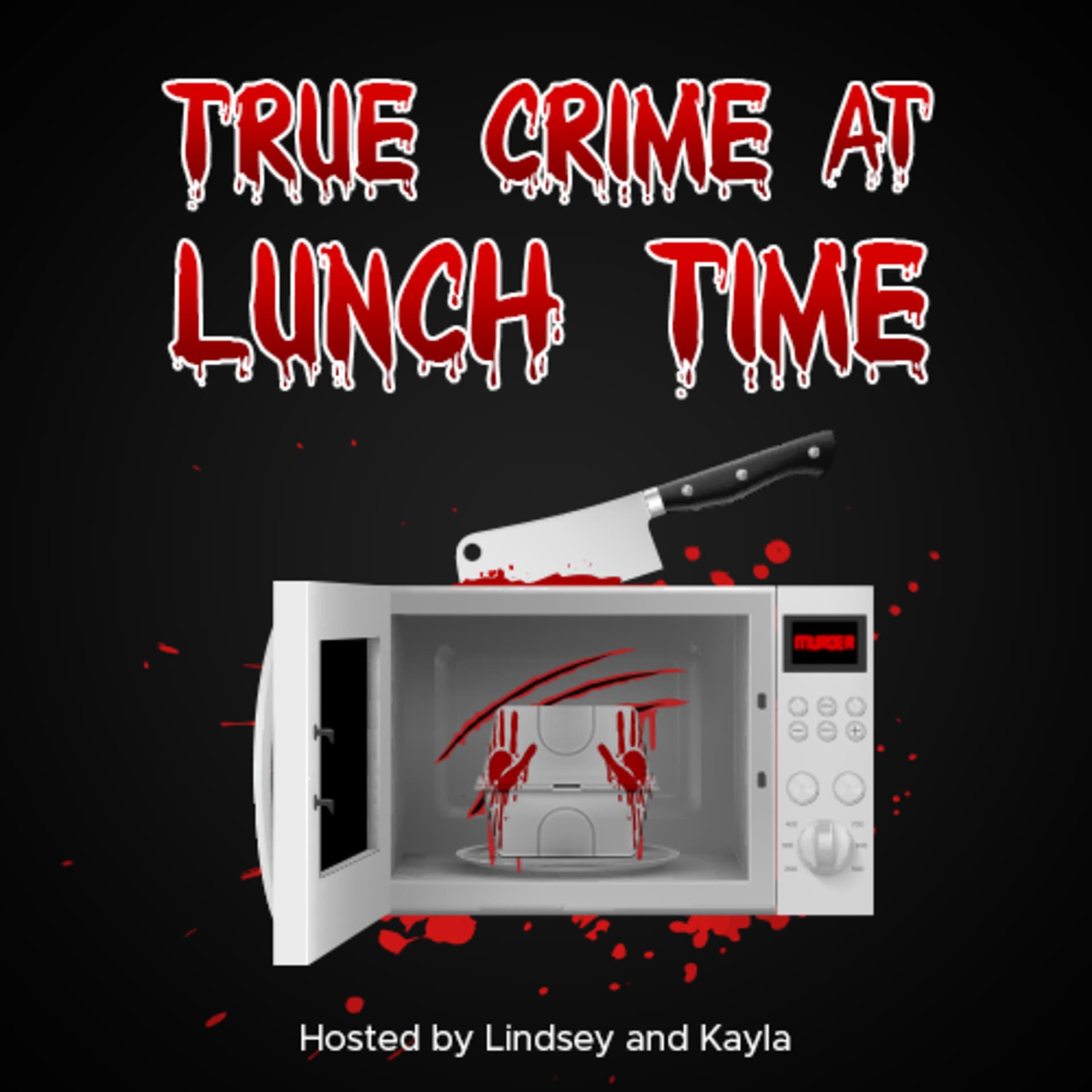 True Crime at Lunch Time - Podcasts