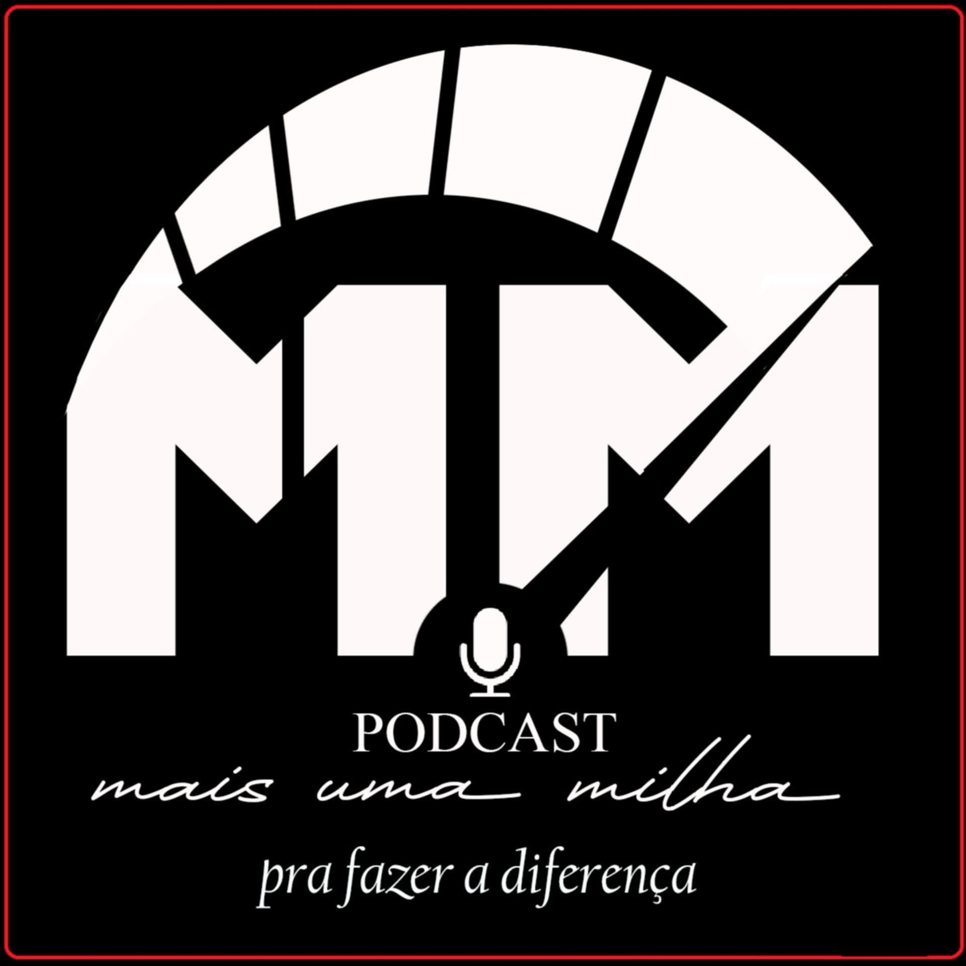 Mais Uma Milha - Podcasts