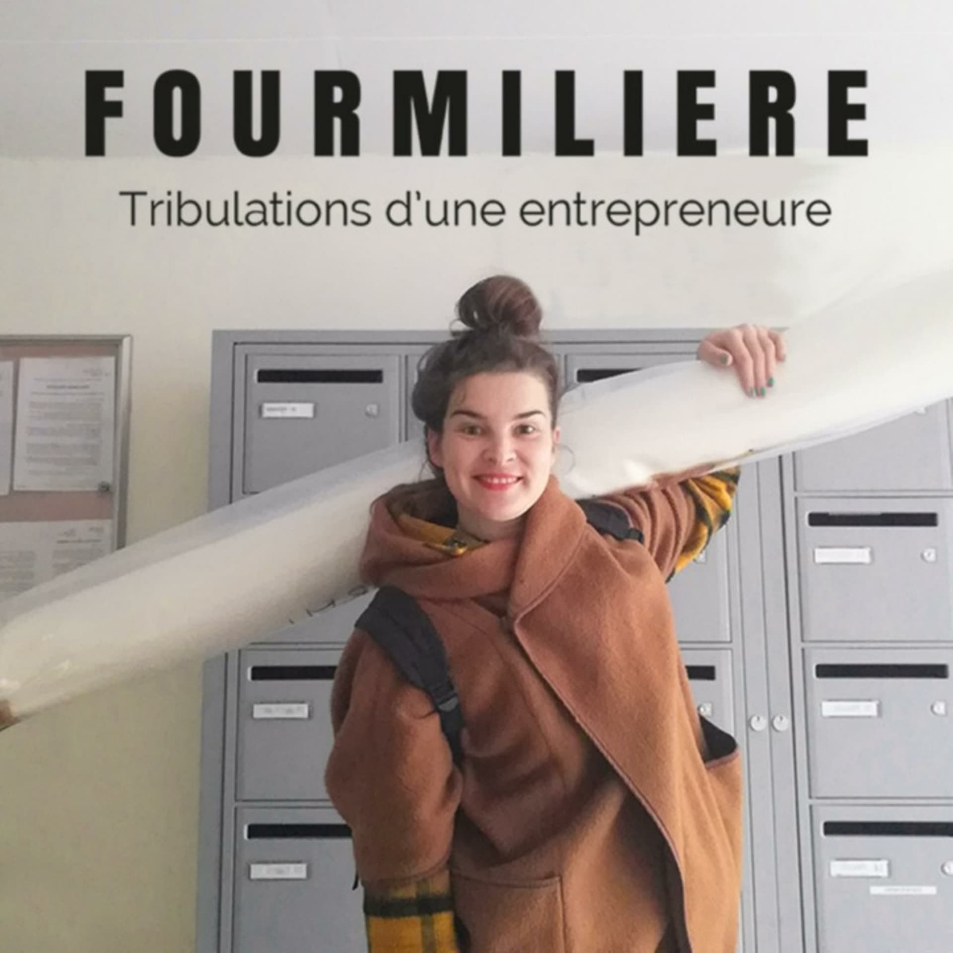 Fourmilière - Podcasts