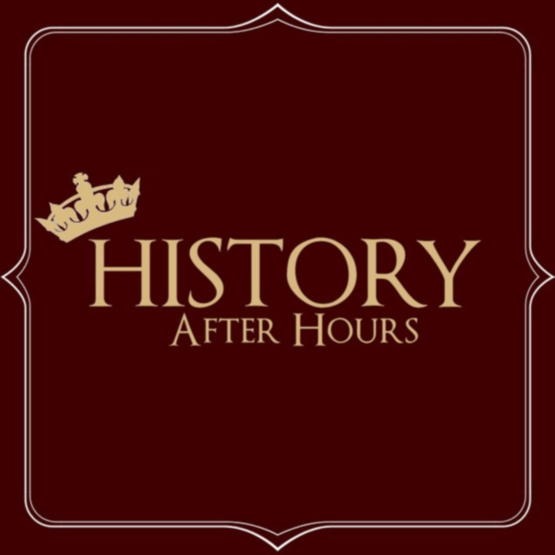 History After Hours - Podcasts