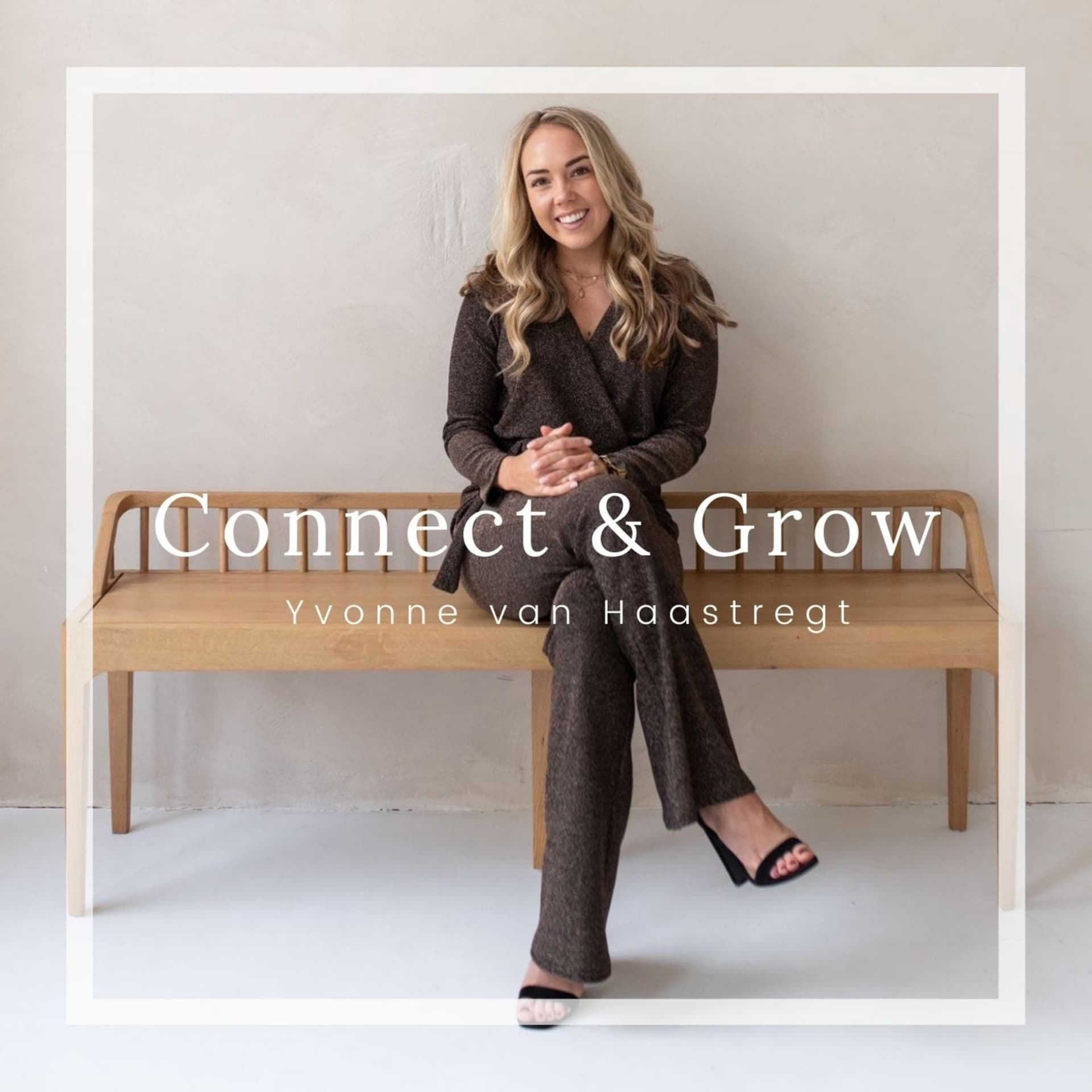 Connect & Grow Podcast - Podcasts