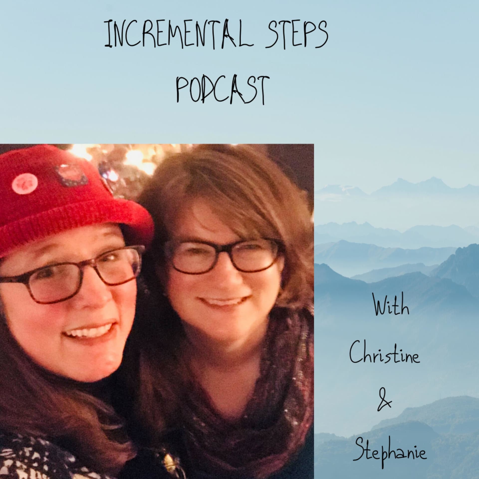 Incremental Steps Podcast - Podcasts
