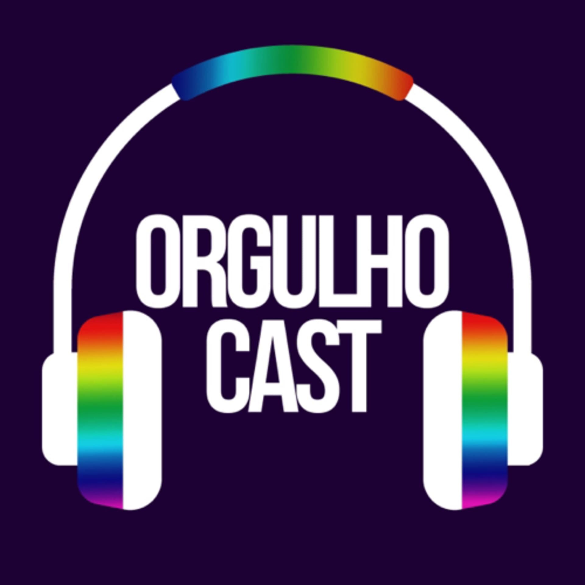 OrgulhoCast - Podcasts