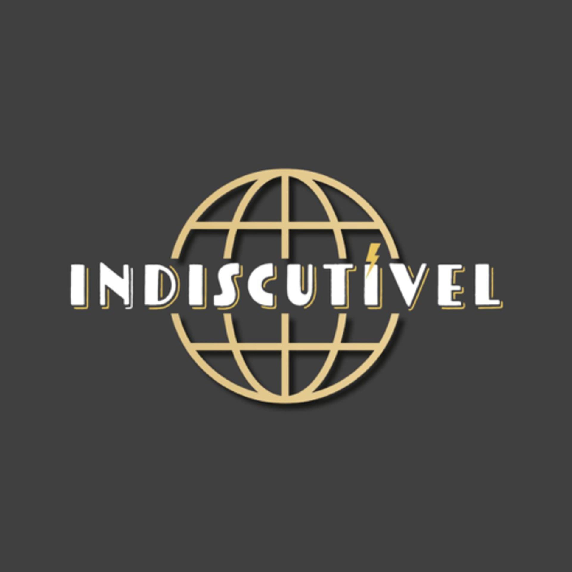 INDISCUTÍVEL - Podcasts