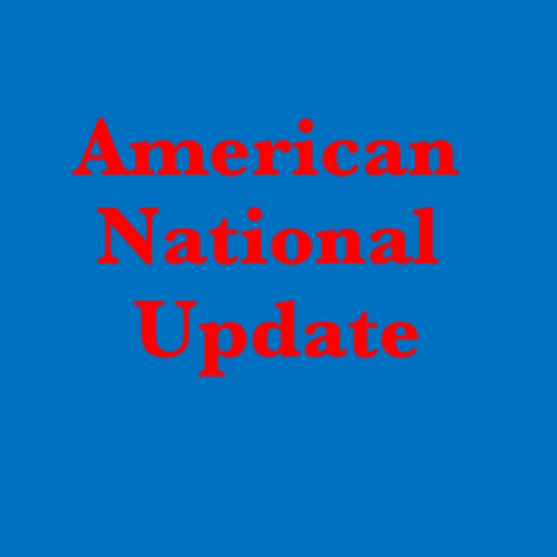 American National Update