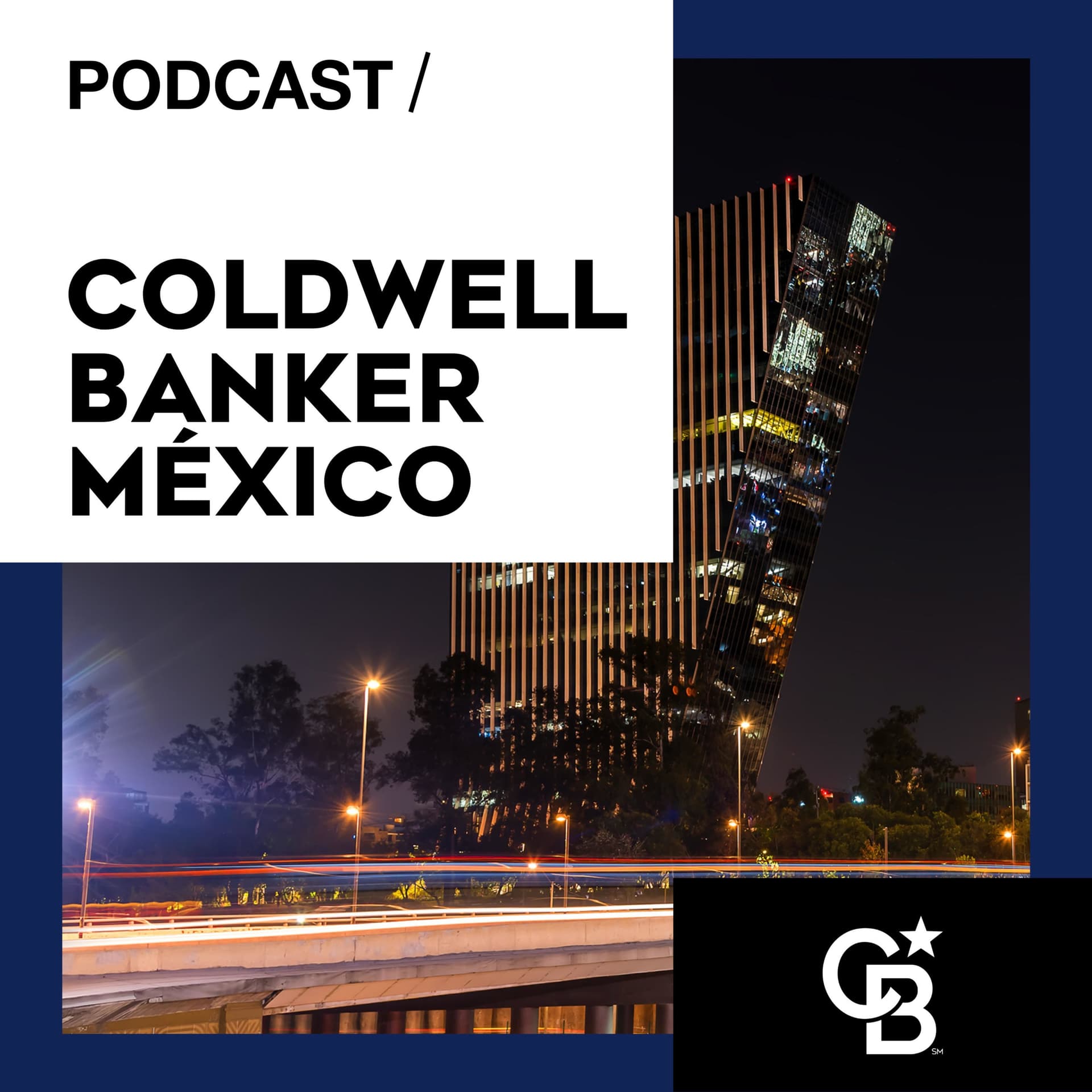 Coldwell Banker México - Podcasts