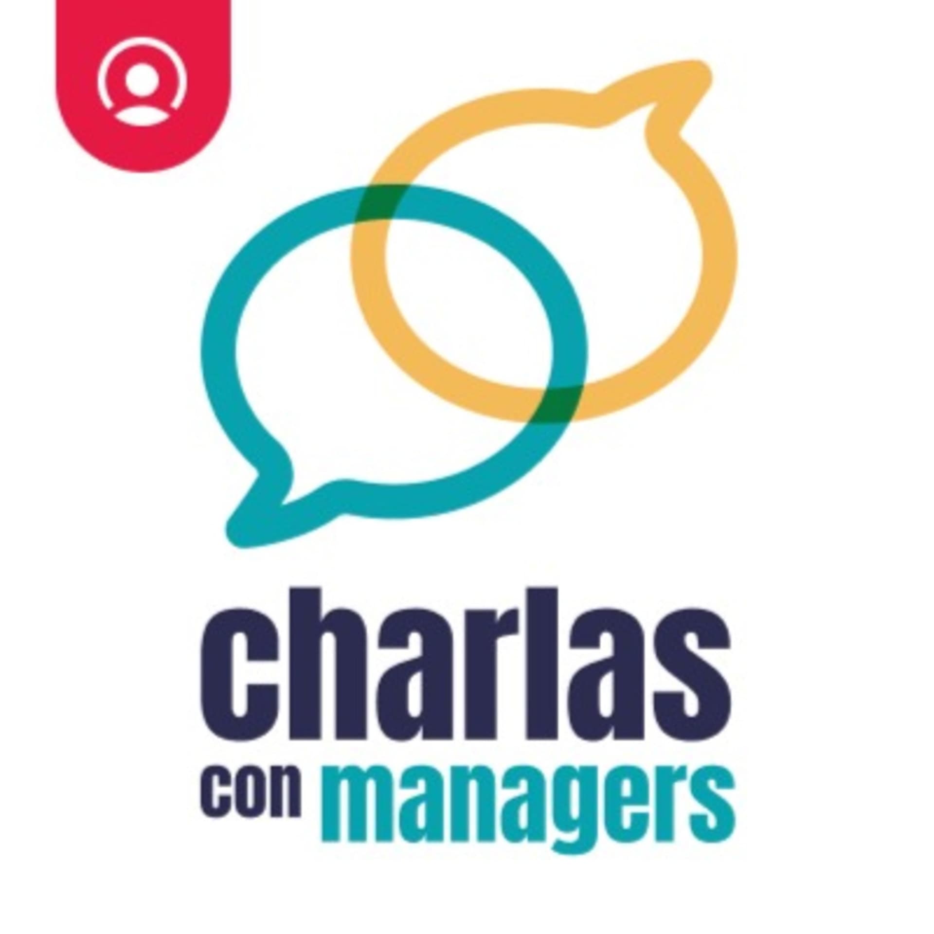 Charlas con Managers - Podcasts