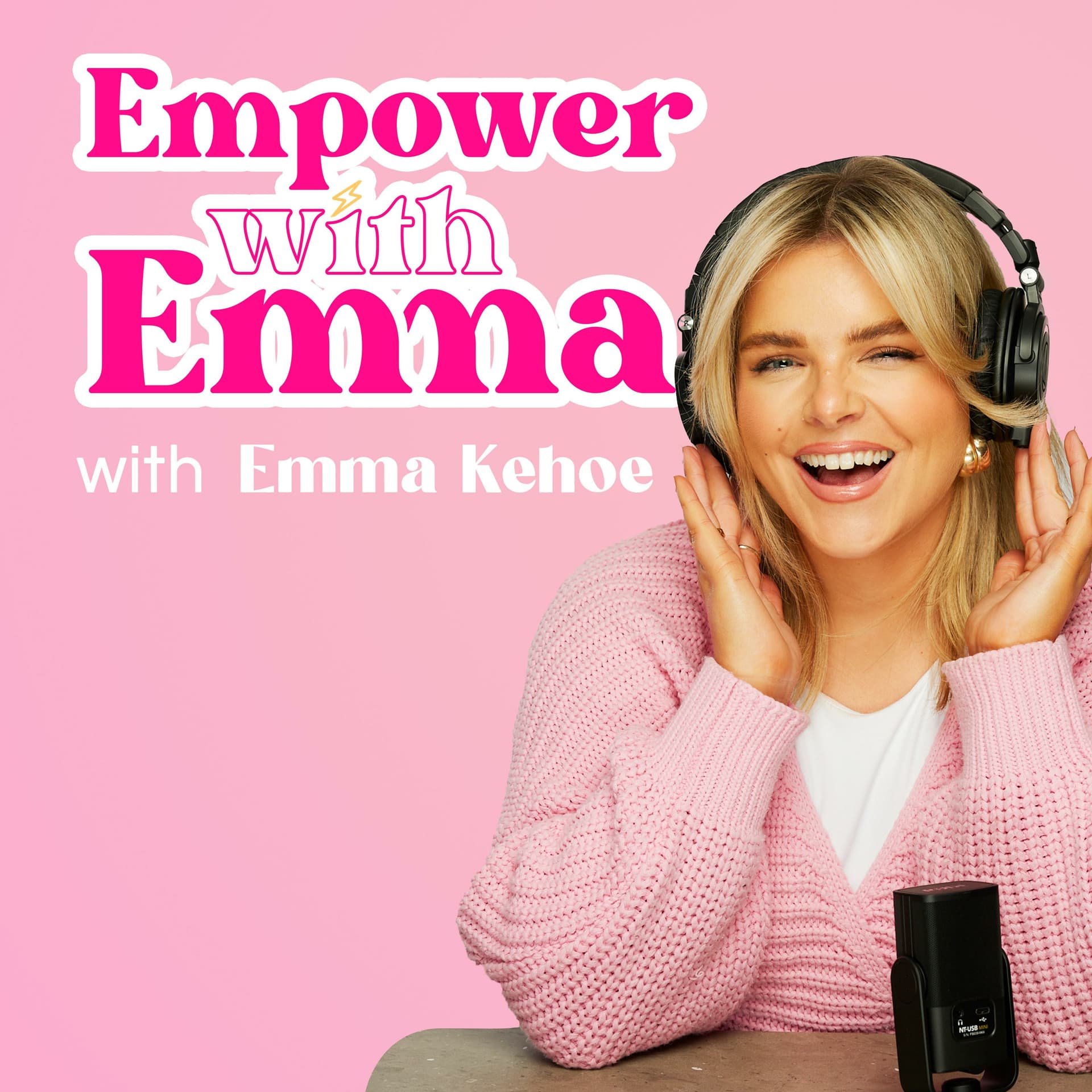 Empower with Emma - Podcasts