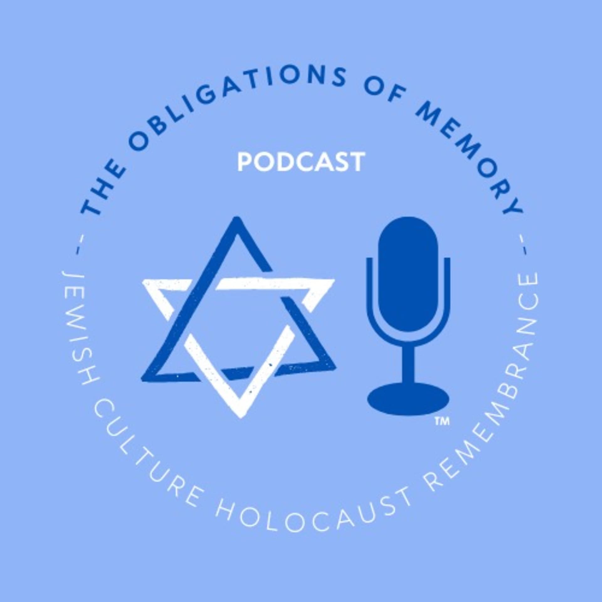 THE OBLIGATION OF MEMORY On-Demand Jewish Culture and Holocaust/10.7 Remembrance JCHRnow.circle.so - Podcasts