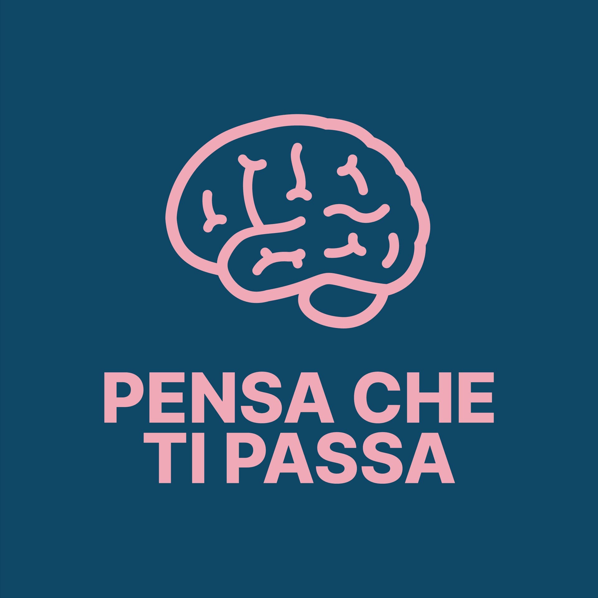 Pensa Che Ti Passa - Podcasts