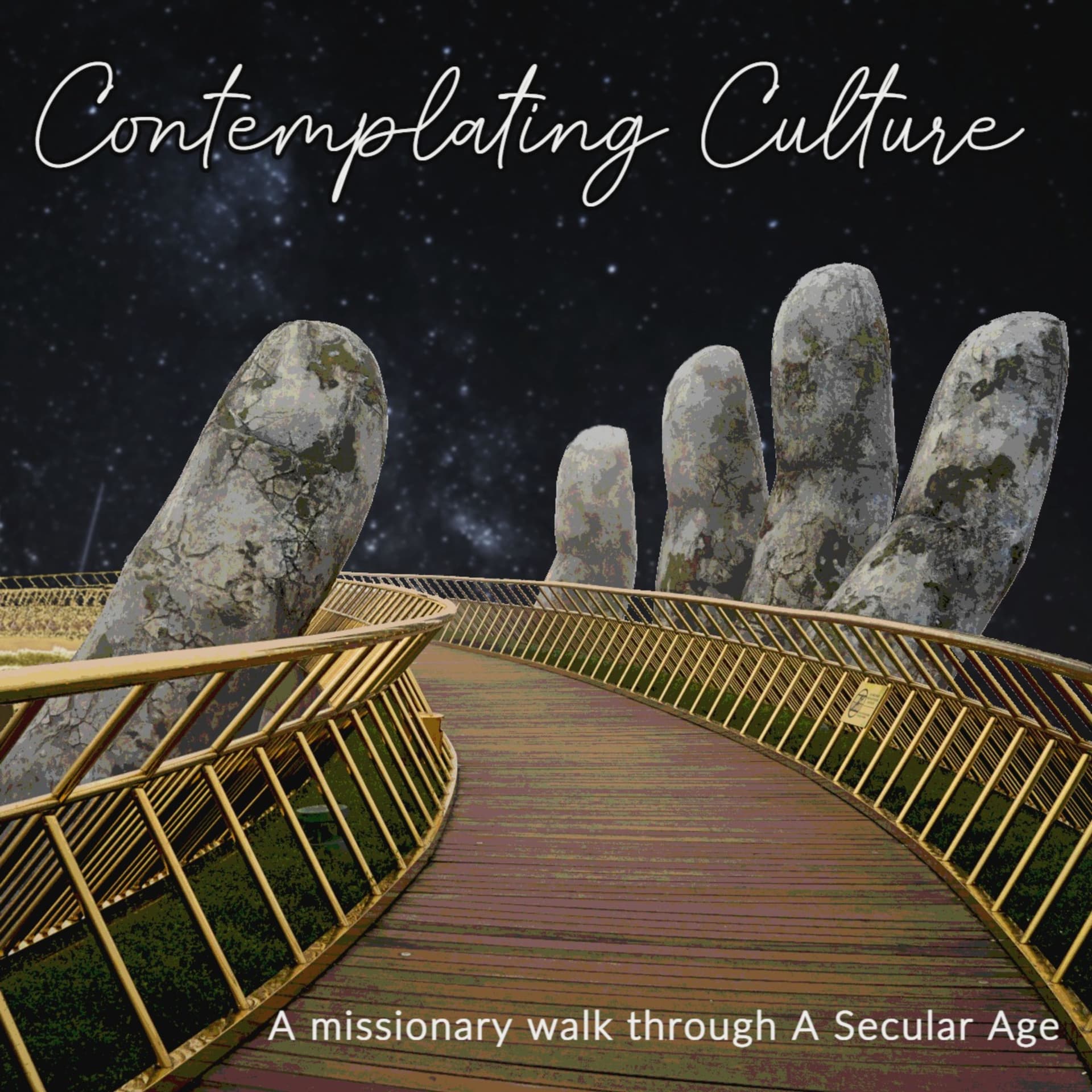 Contemplating Culture: A Missionary Walk Through A Secular Age - Podcasts