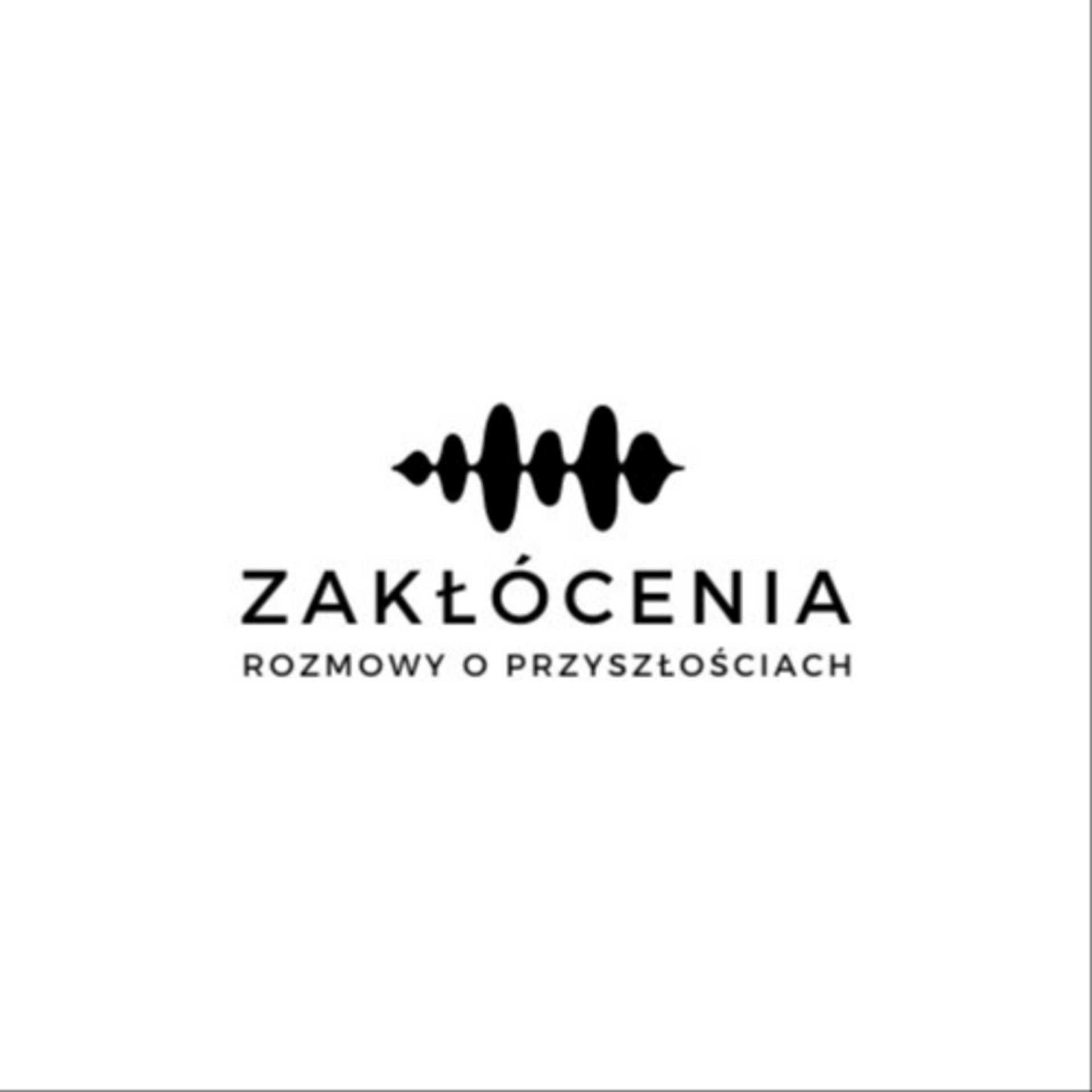 Zakłócenia - Podcasts