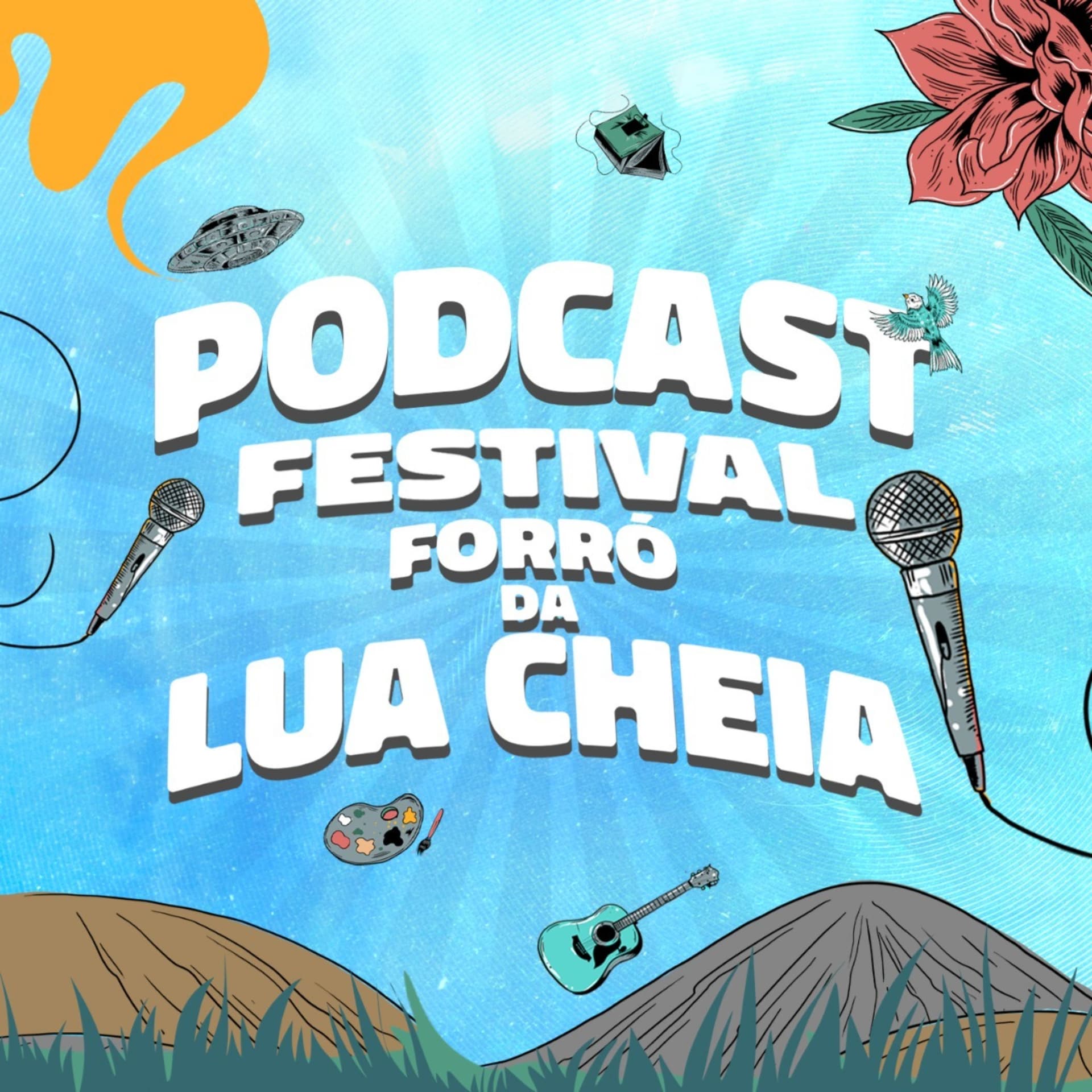 Festival Forró da Lua Cheia - Podcasts