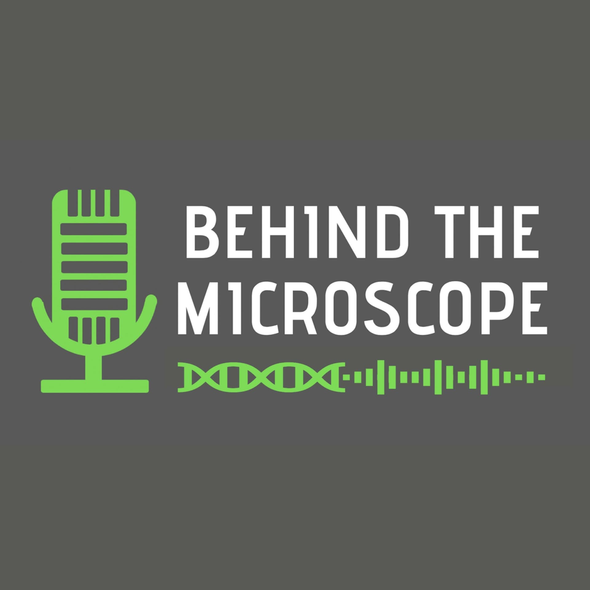 Behind the Microscope - Podcasts