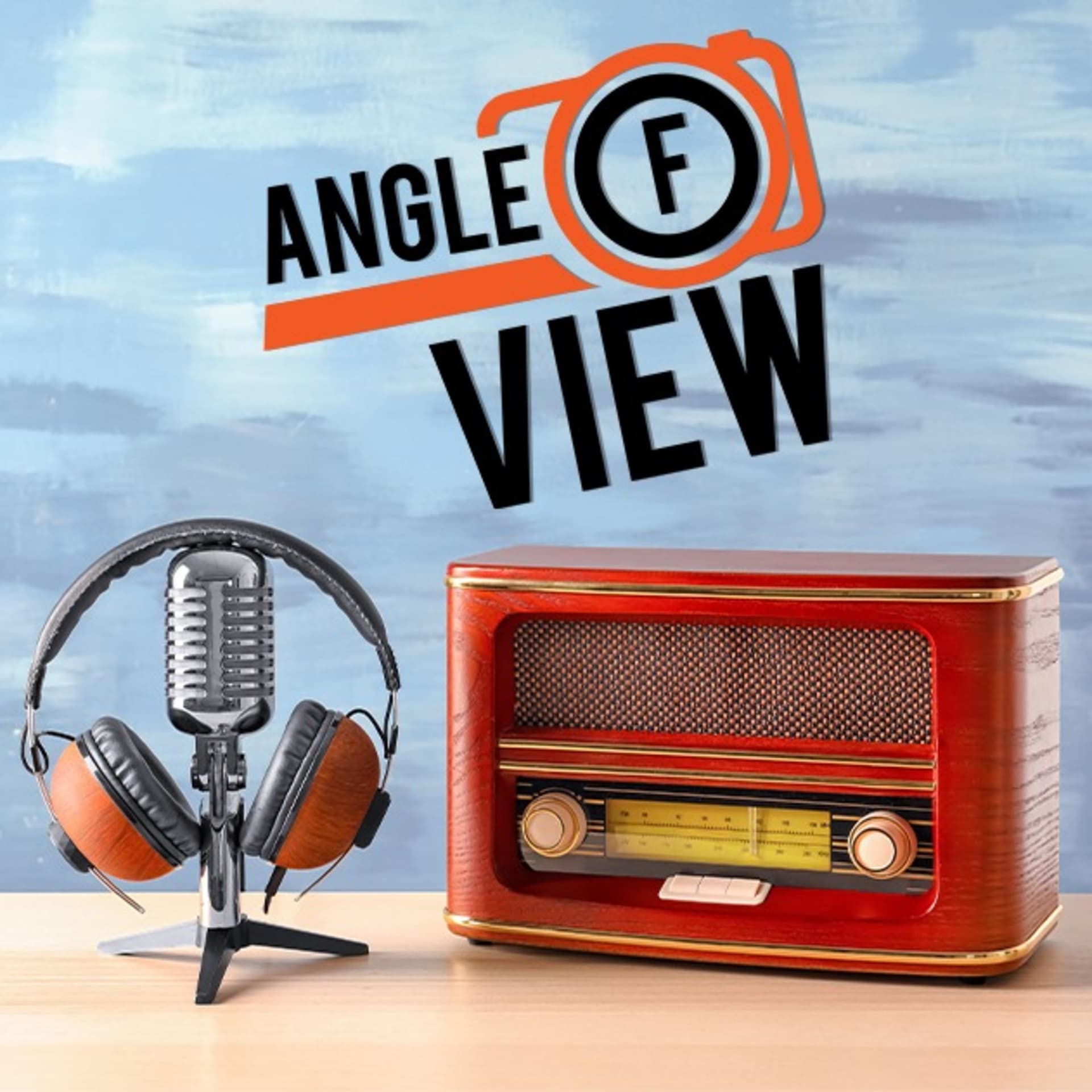 Angle of View - Podcasts
