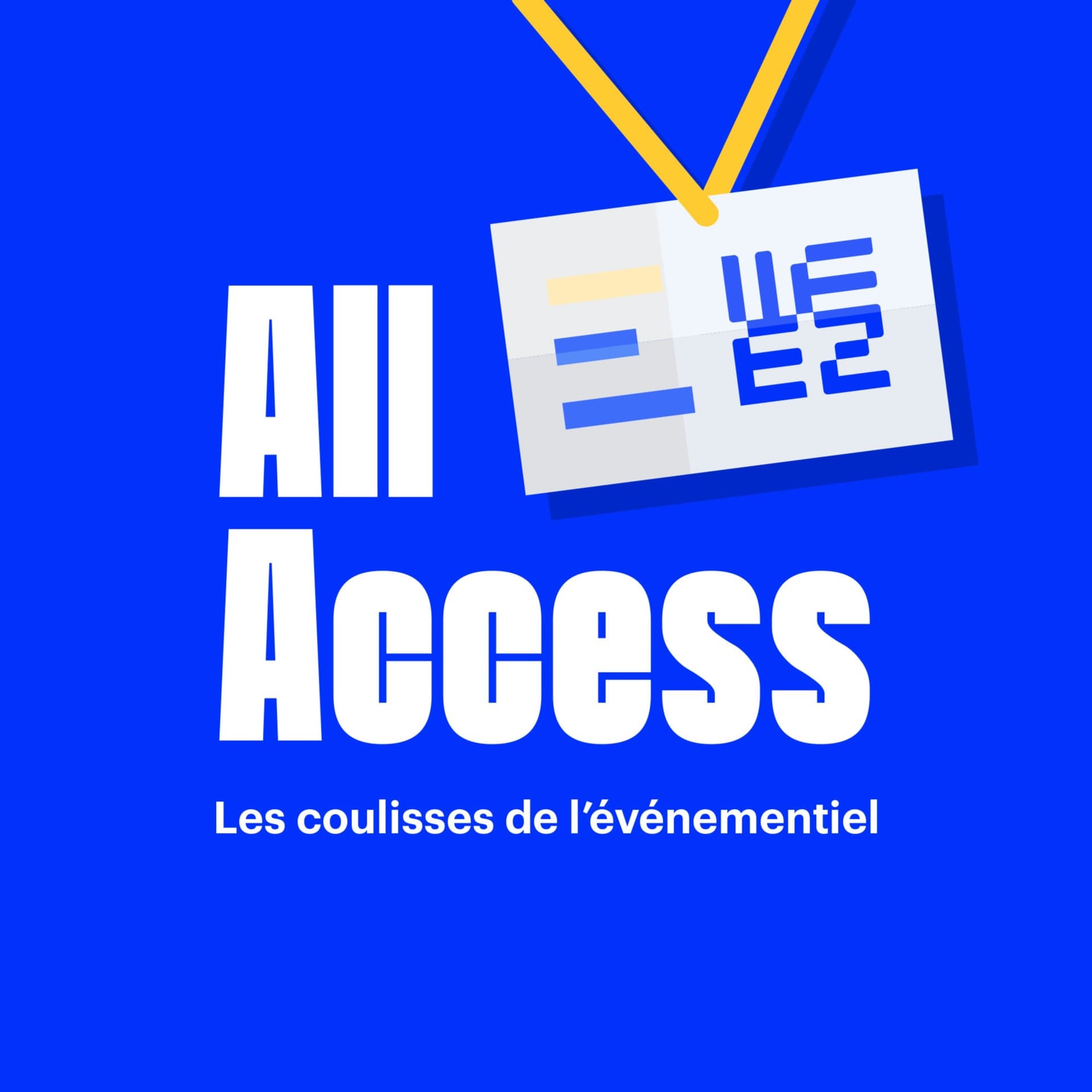 All Access - Les coulisses de l'événementiel - Podcasts