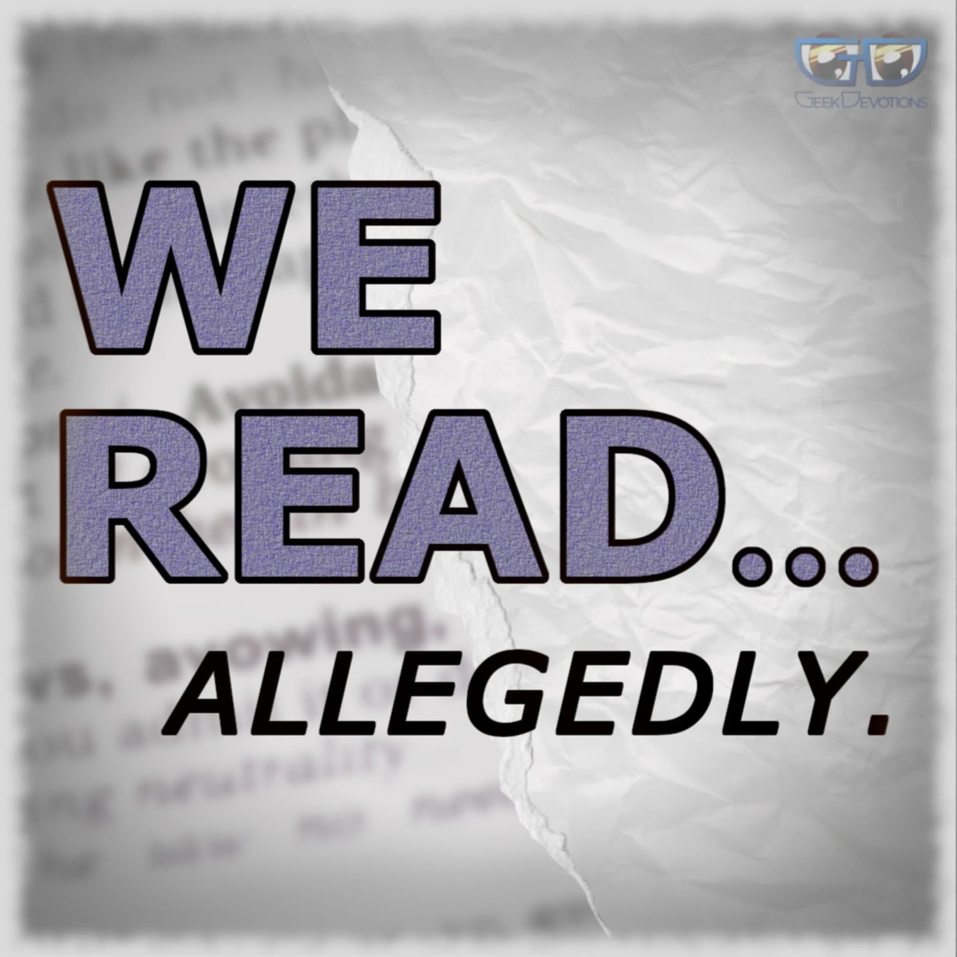 We Read Allegedly - Podcasts