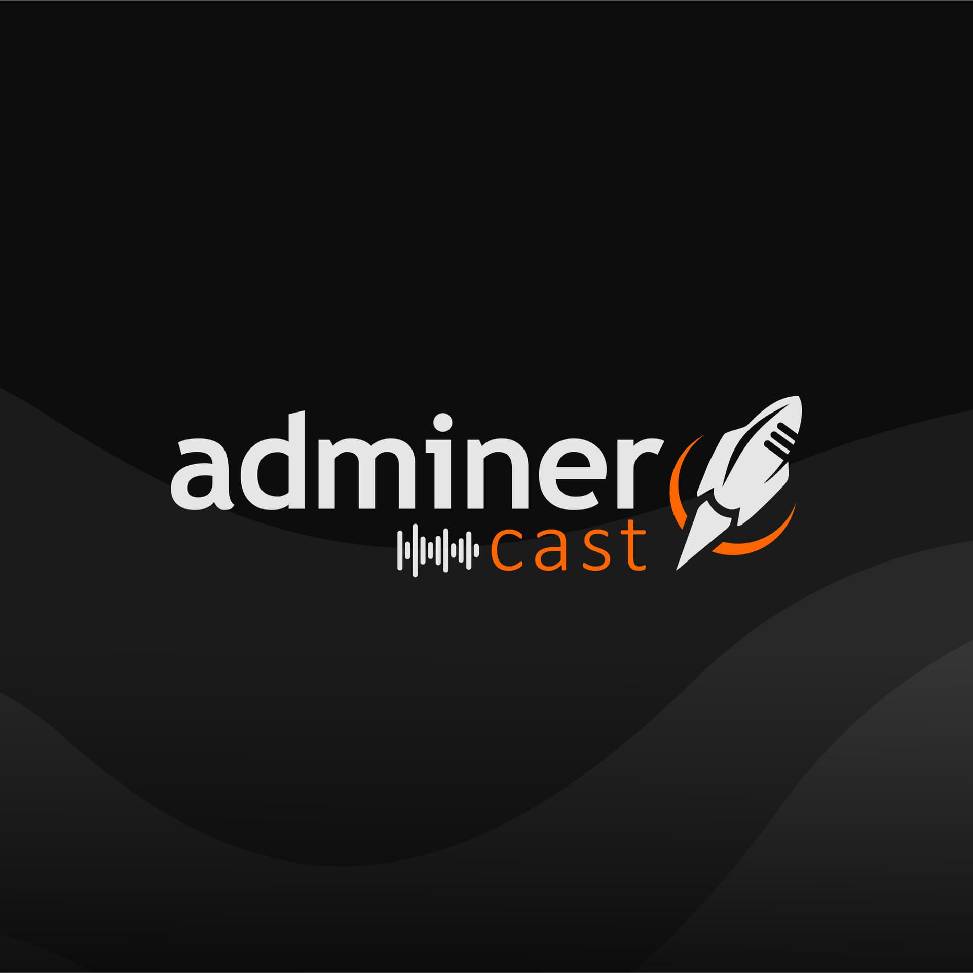 AdminerCast - Podcasts