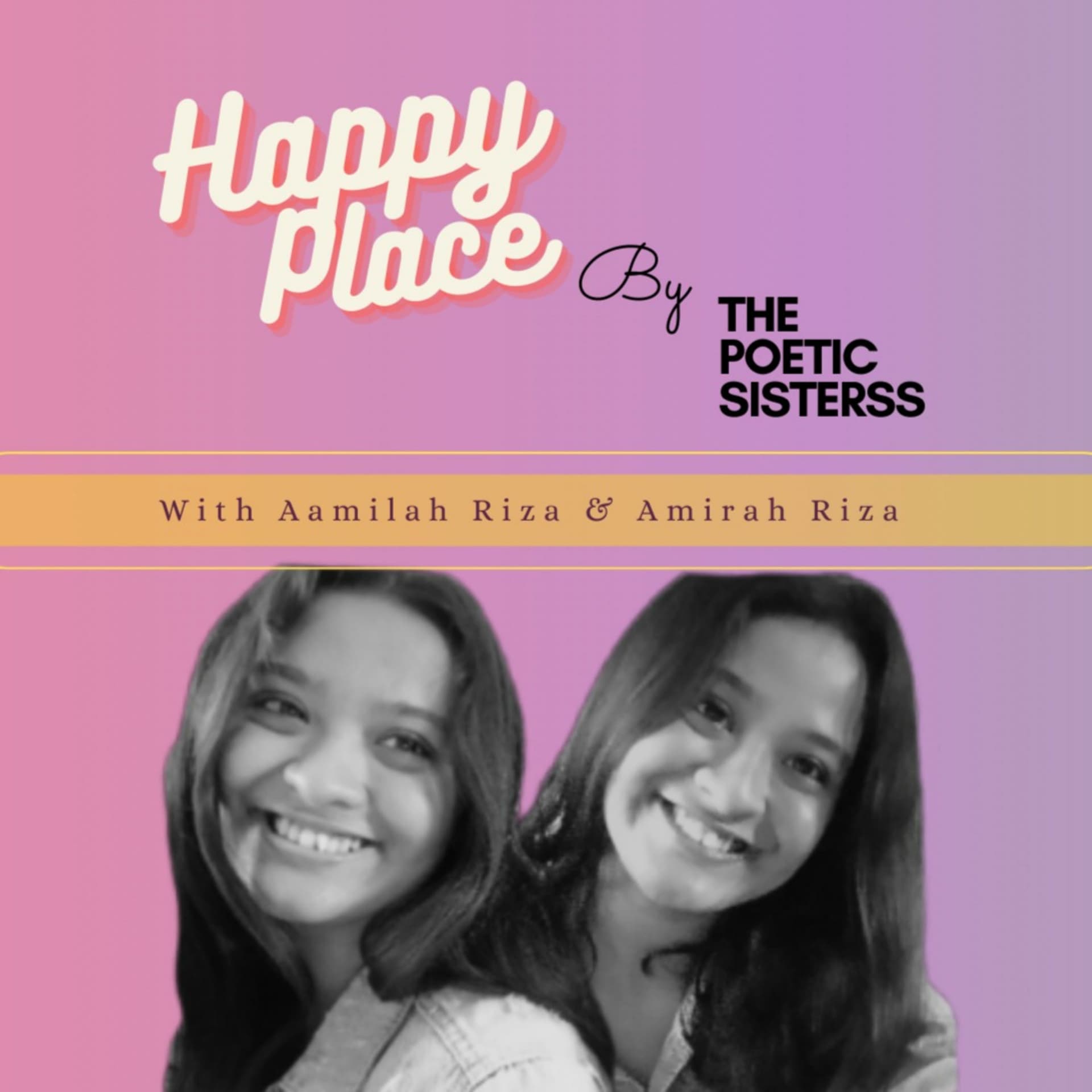 Happy Place by thepoeticsisterss - Podcasts