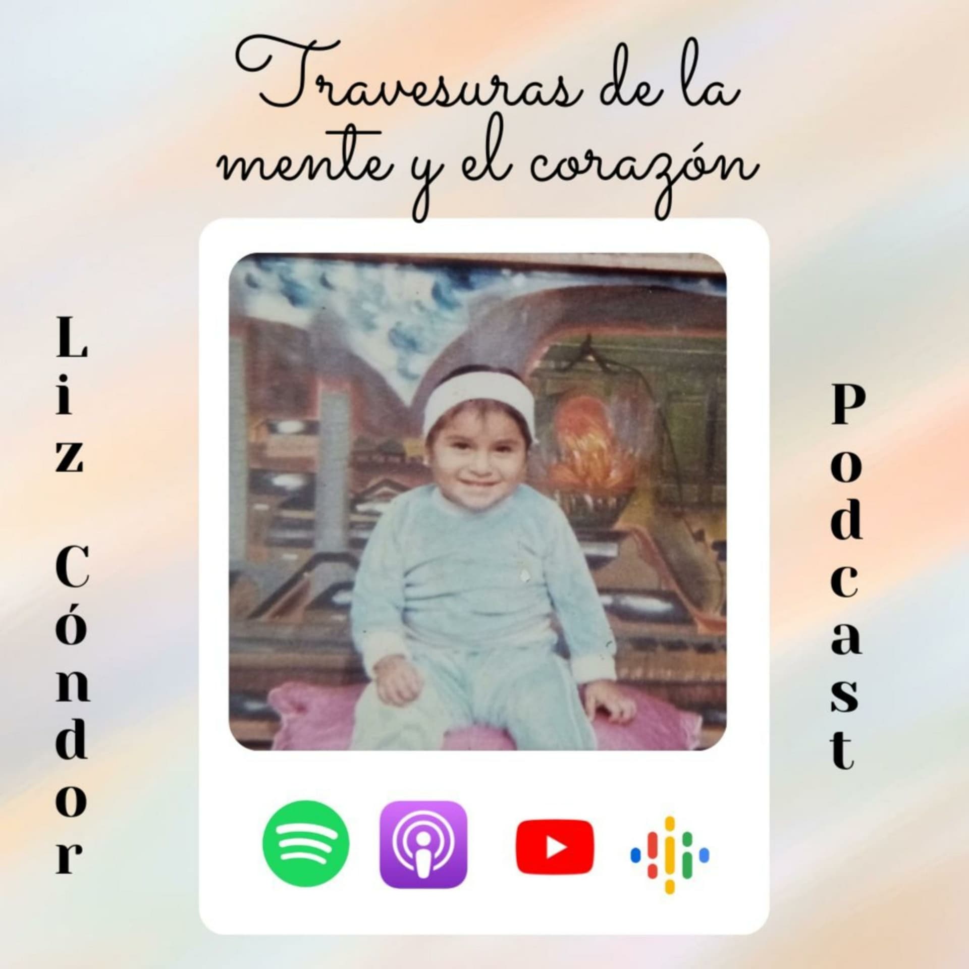 Travesuras de la mente y el corazón - Podcasts