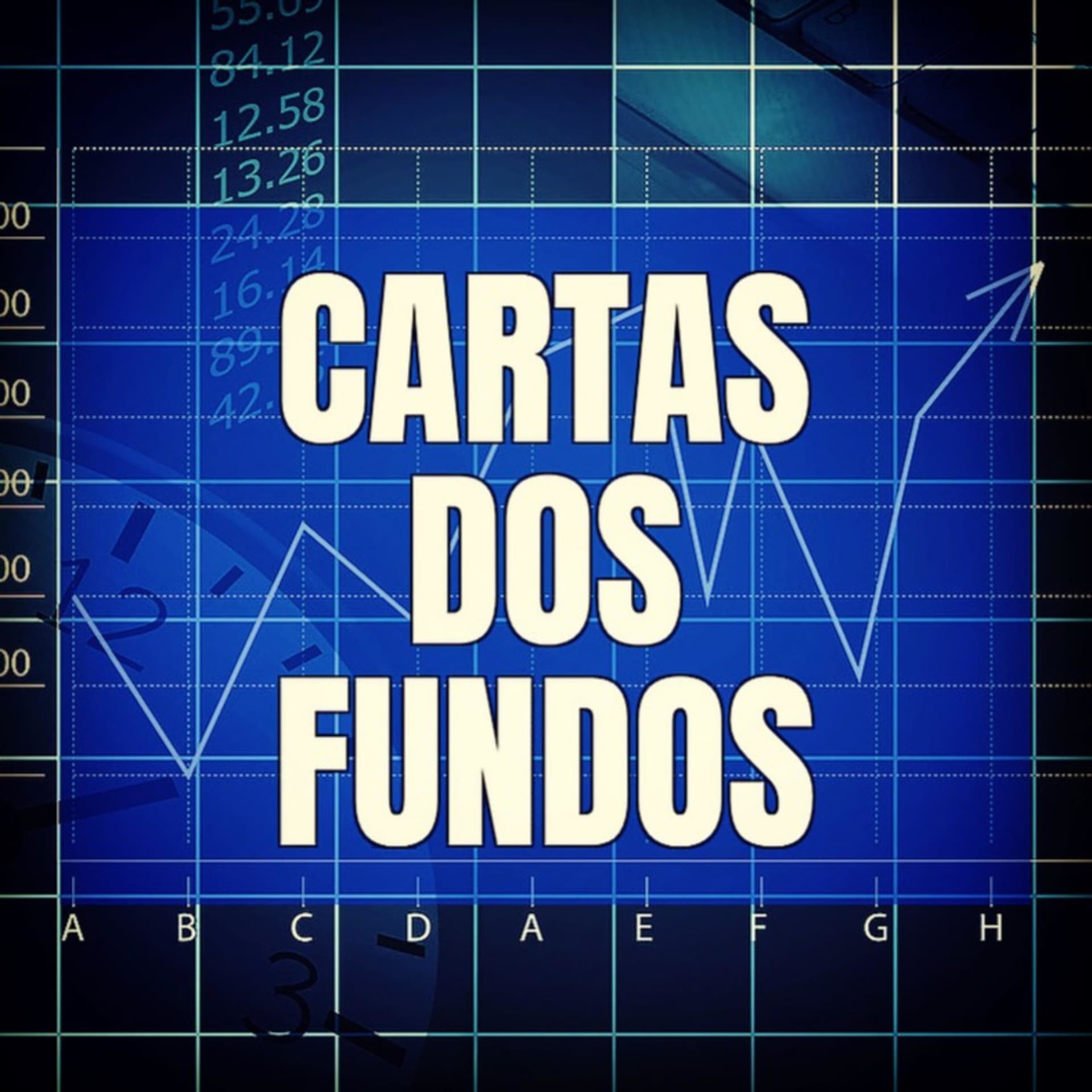 Cartas dos Fundos de Investimentos - Podcasts