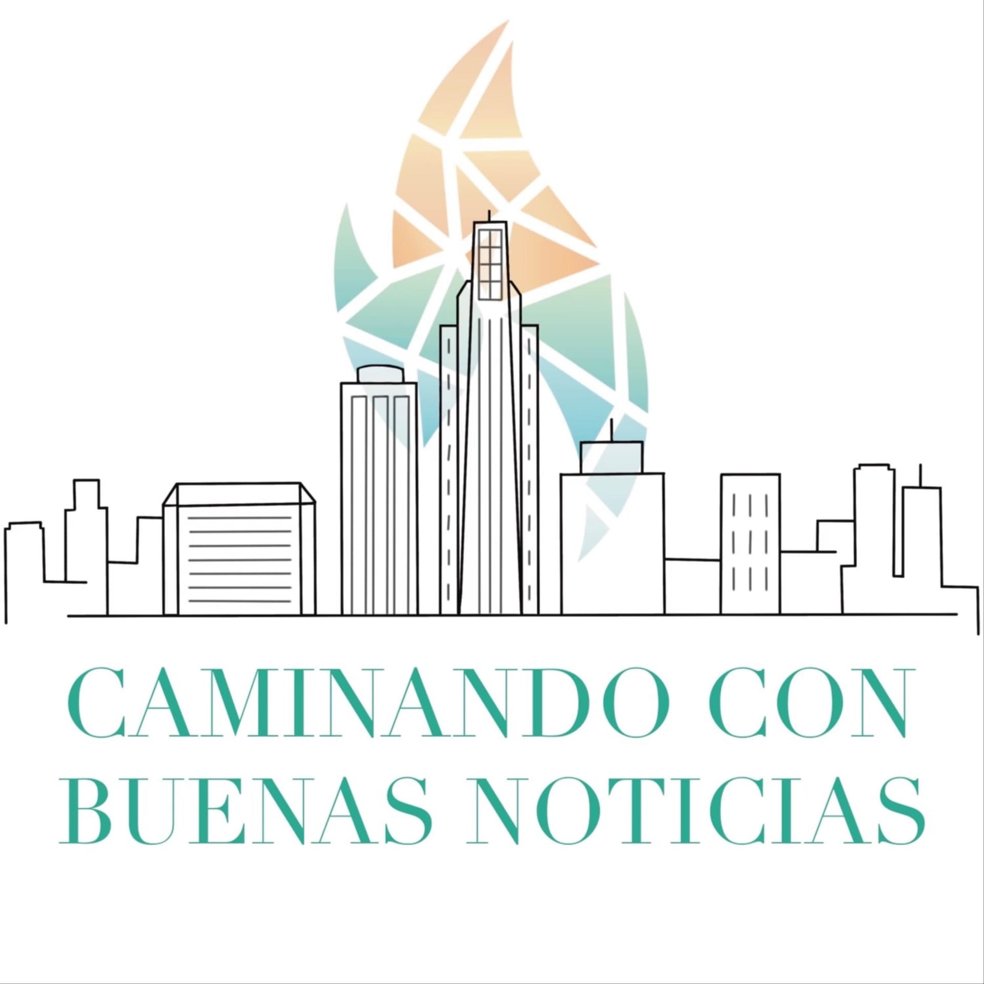Caminando Con Buenas Noticias - Podcasts