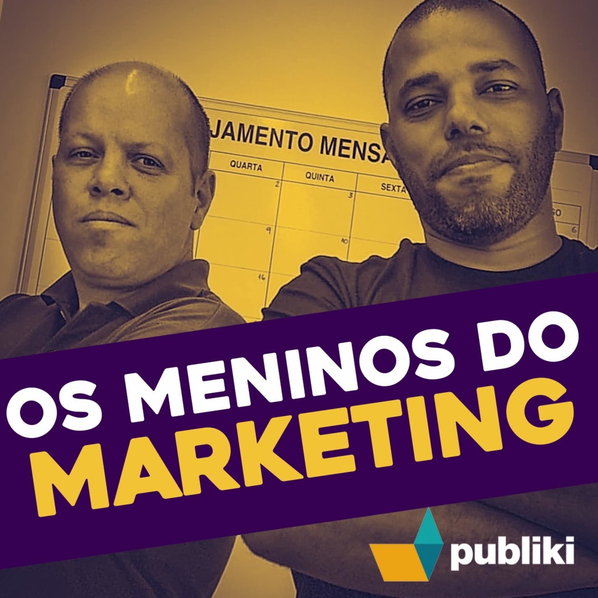Os meninos do marketing - Podcasts