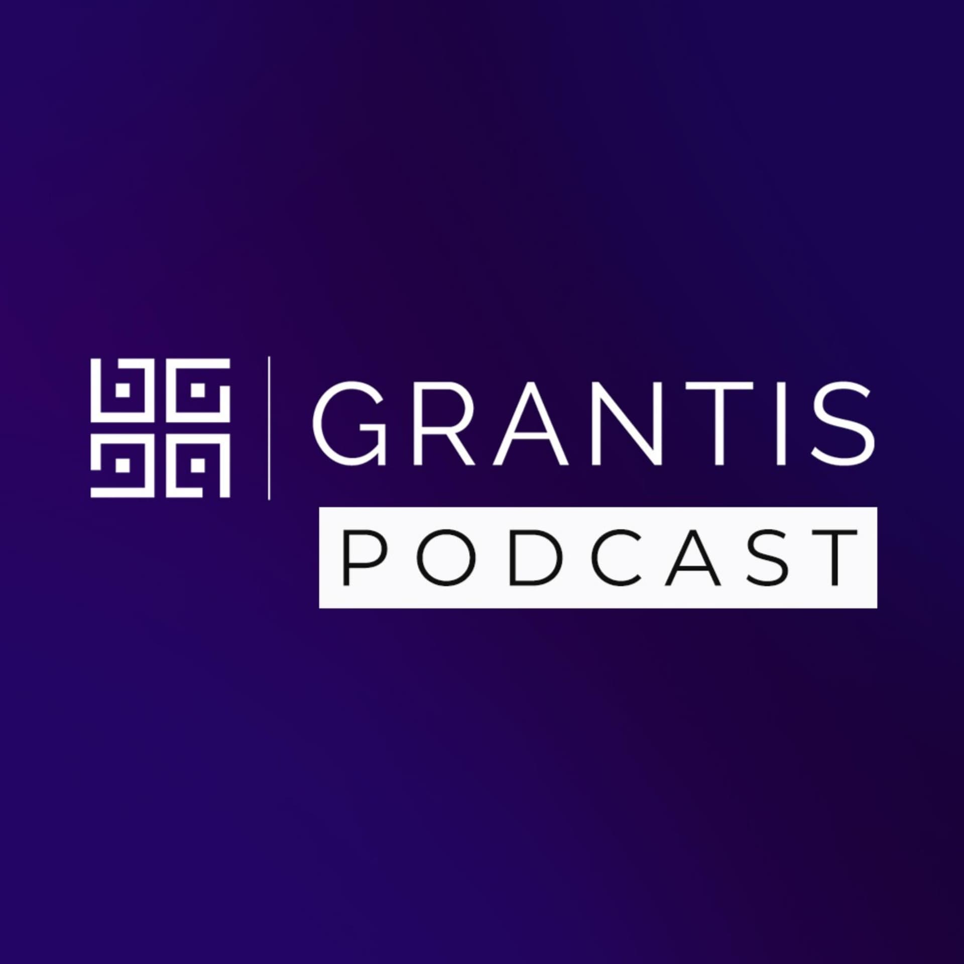 Grantis Podcast - Podcasts