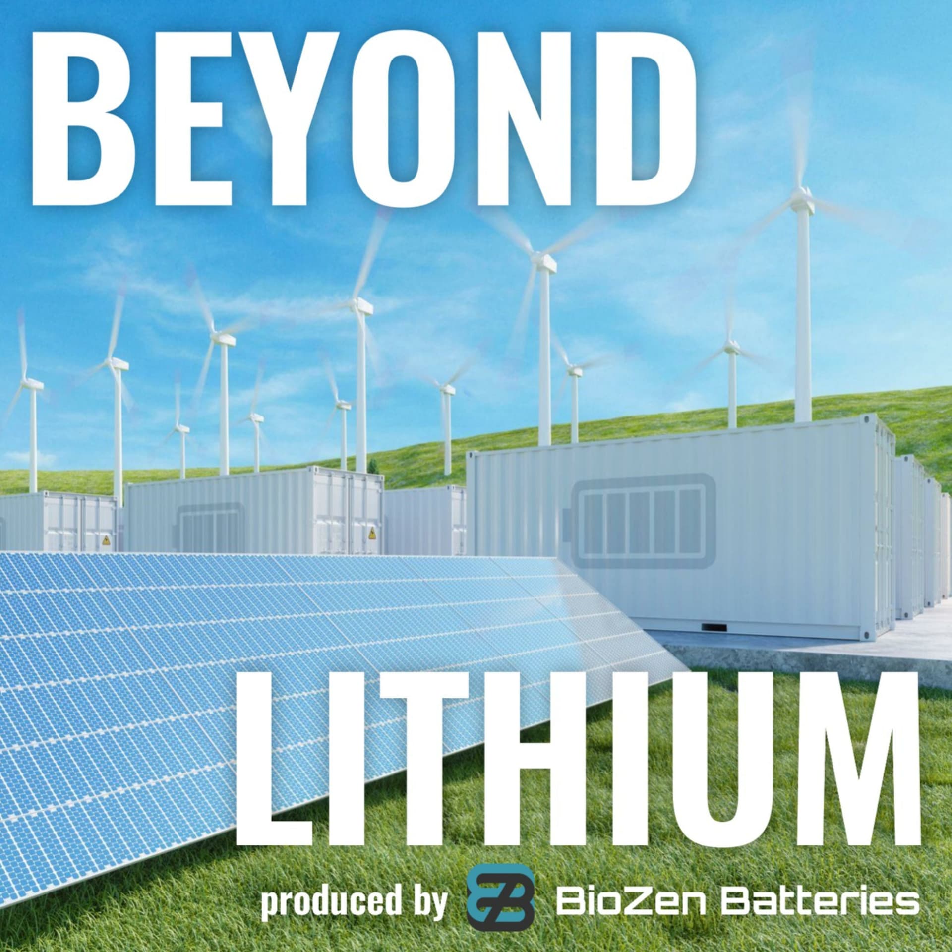 Beyond Lithium - Podcasts
