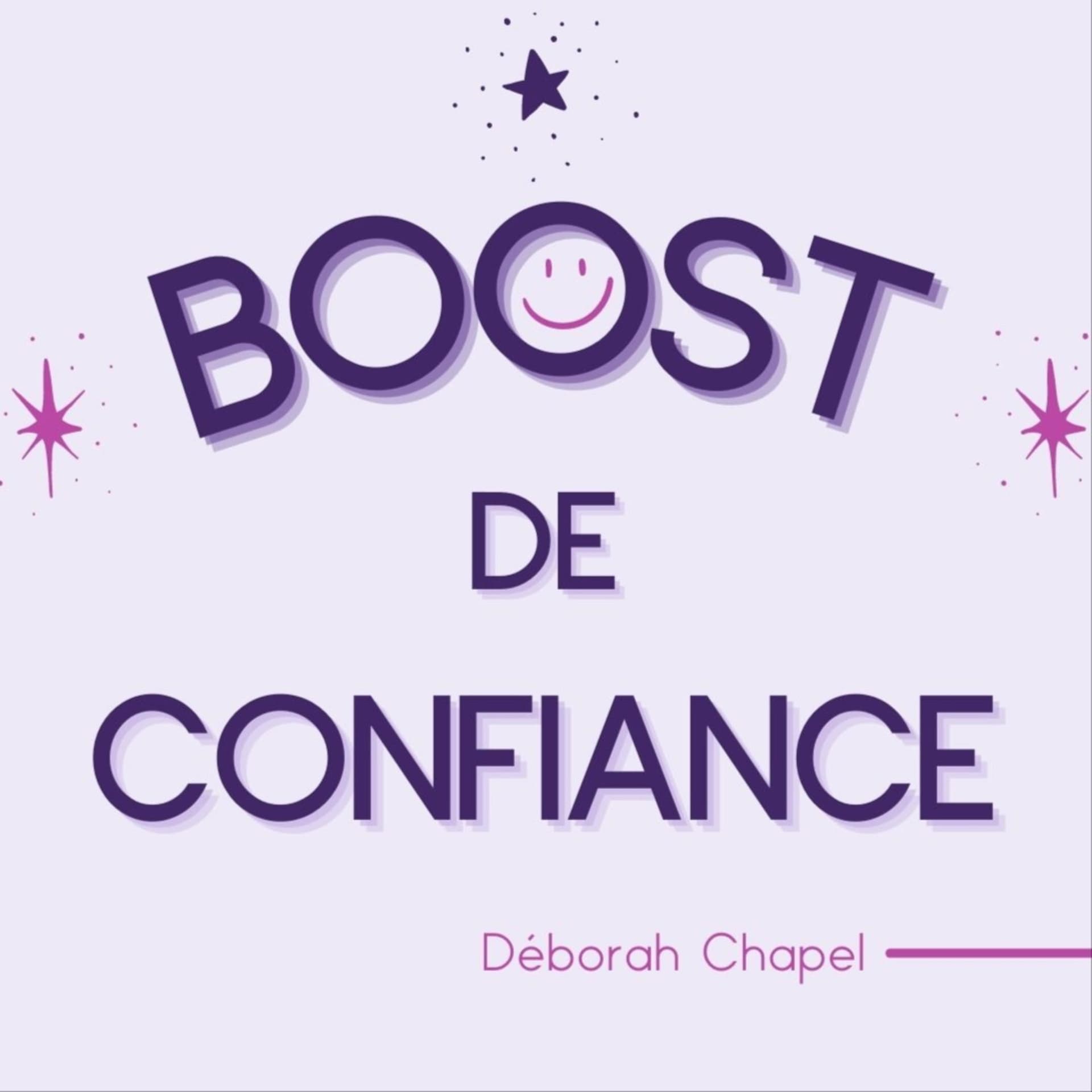 Boost de Confiance - Podcasts