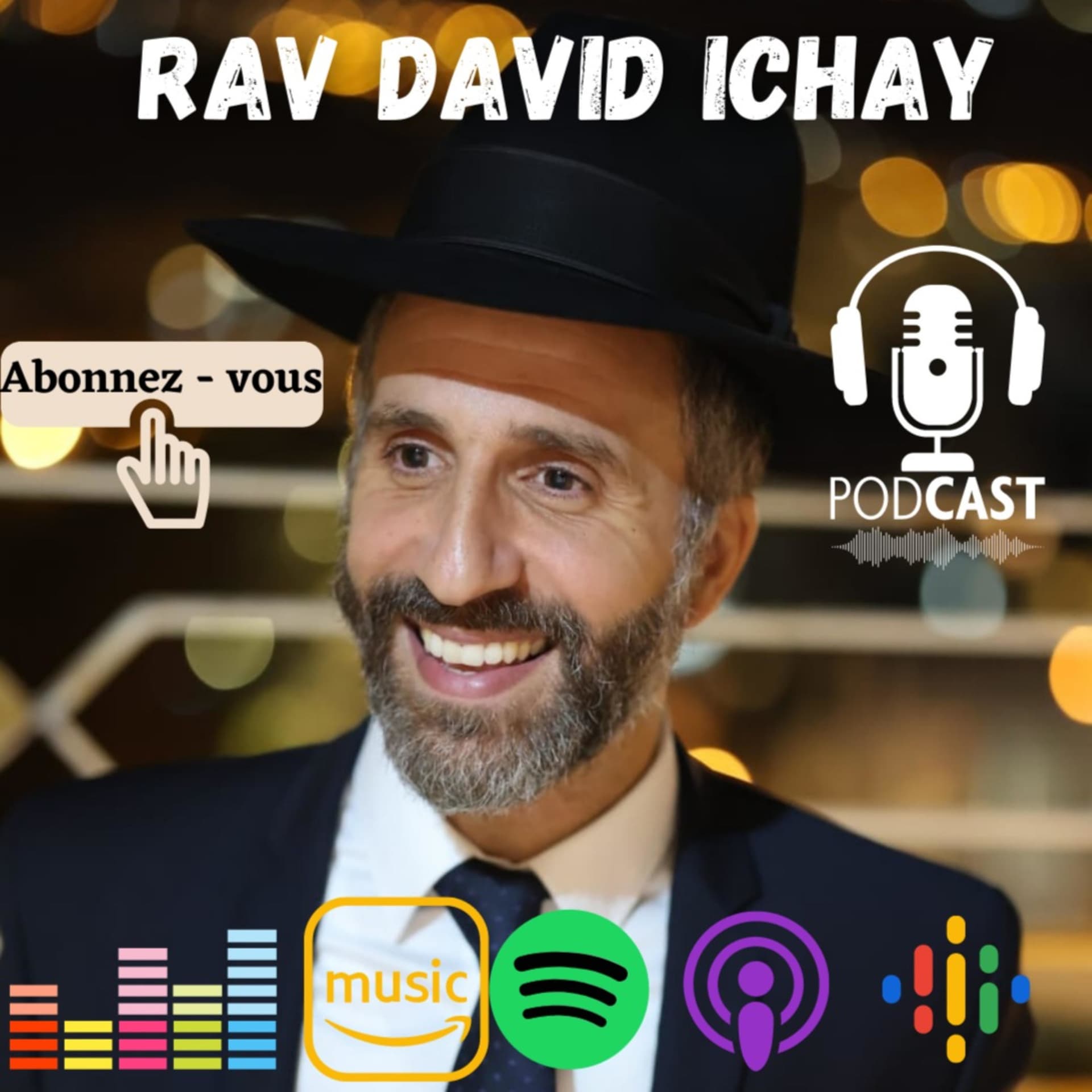 Rav David ICHAY - Podcasts