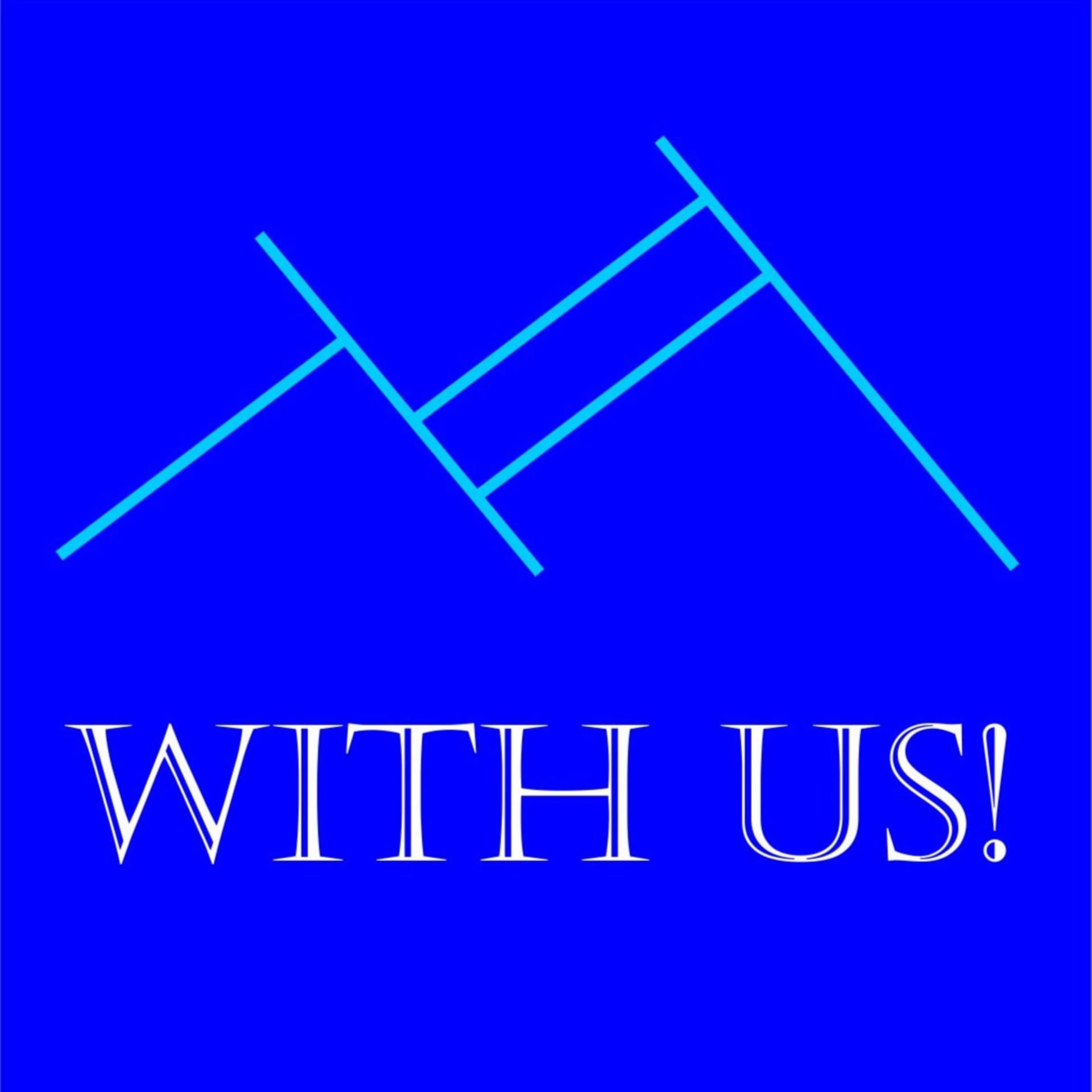 With Us!