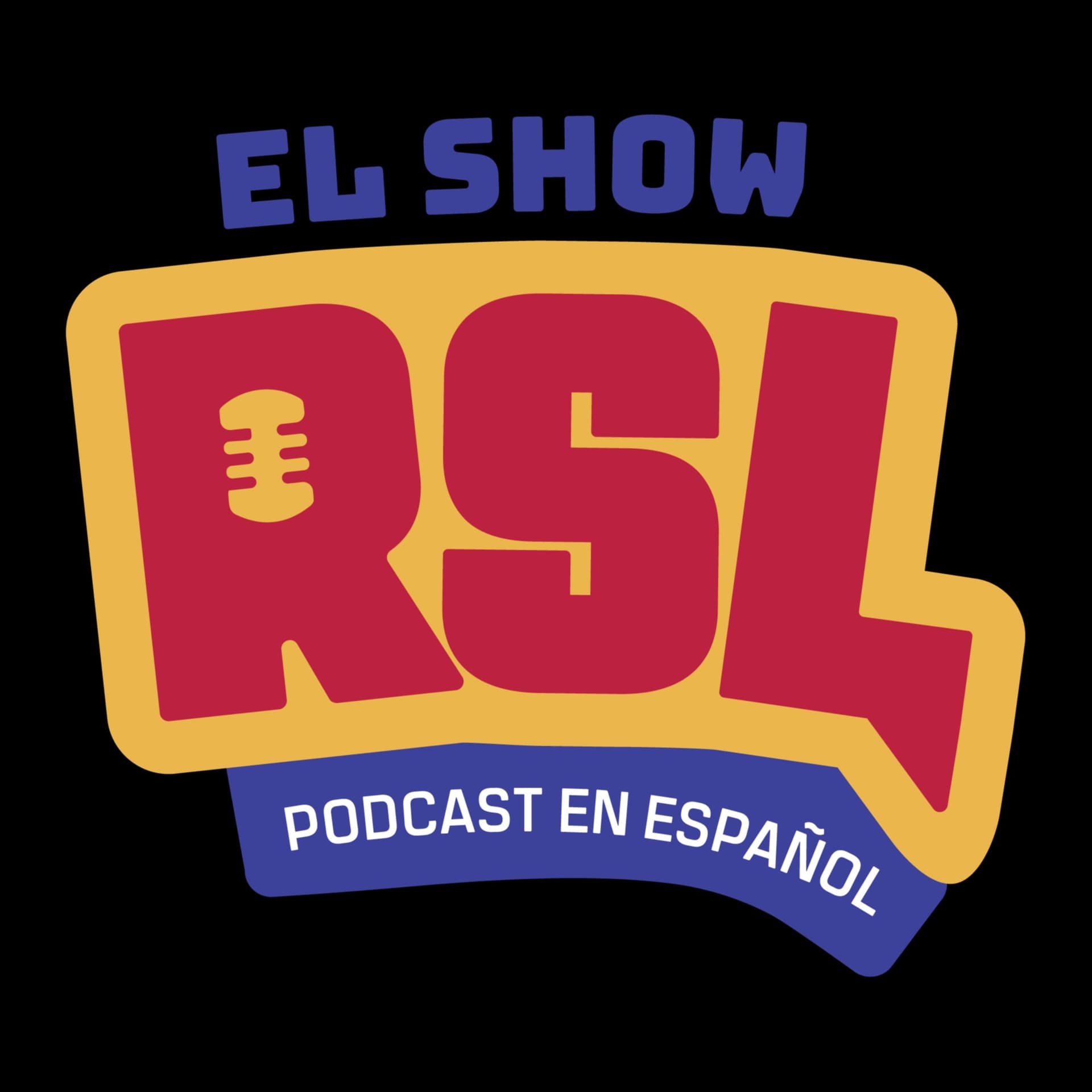 El Show RSL - Podcasts