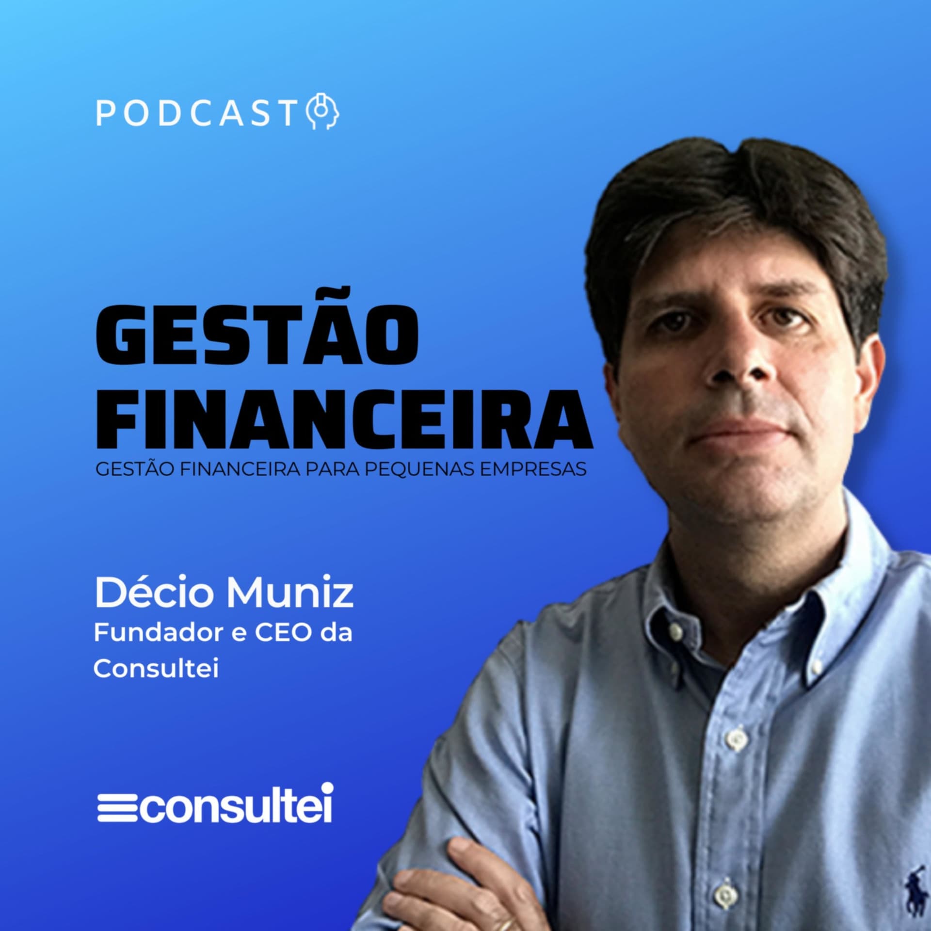 Consultei - Gestão Financeira - Podcasts