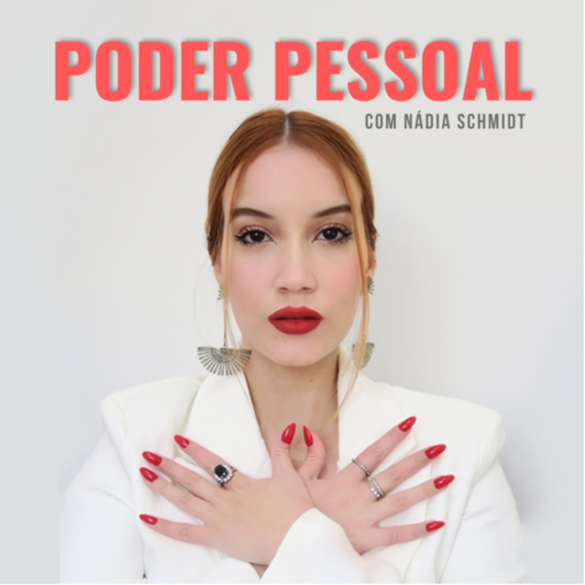 Poder Pessoal com Nádia Schmidt - Podcasts
