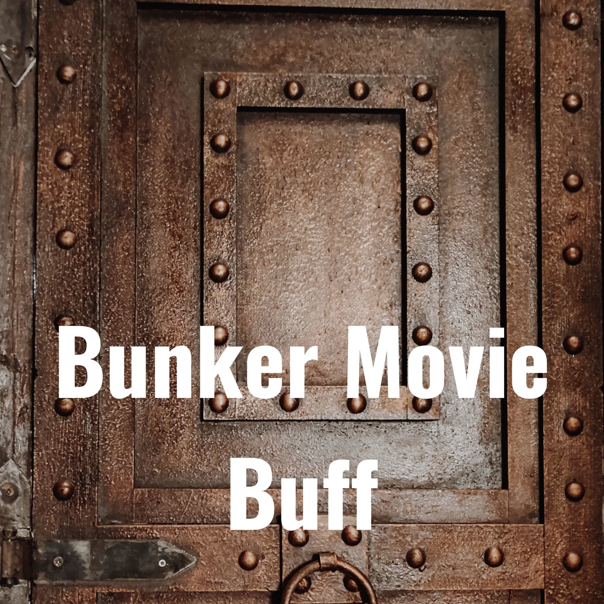 Bunker Movie Buff - Podcasts