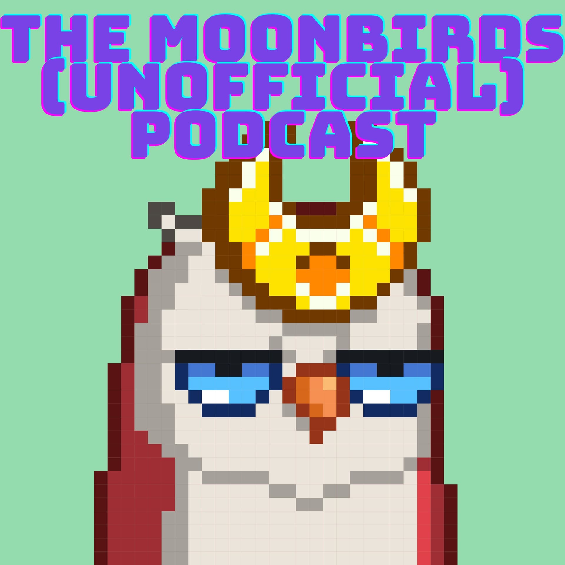 Moonbirds (Unofficial) Podcast